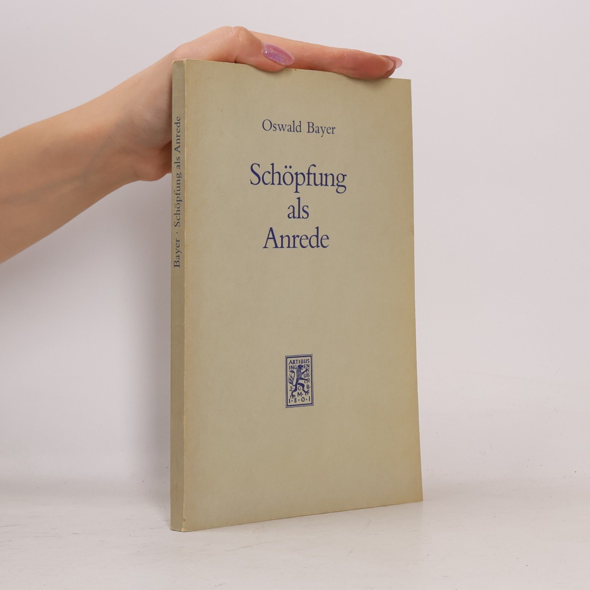 Oswald Bayer Schöpfung als Anrede