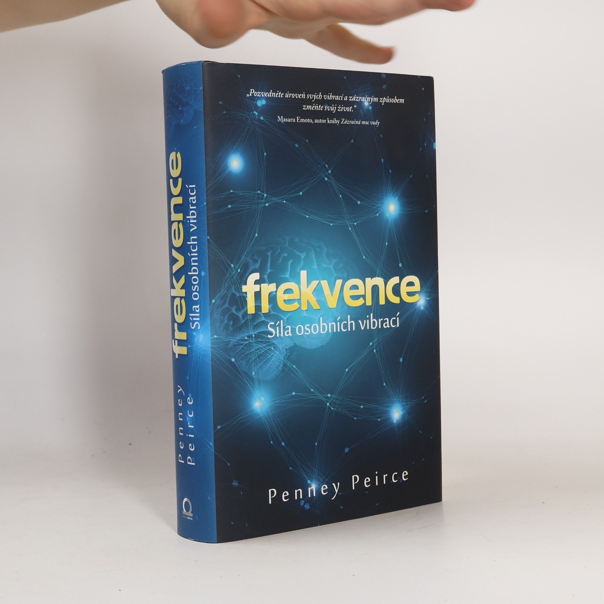 Penney Peirce Frekvence. Síla osobních vibrací
