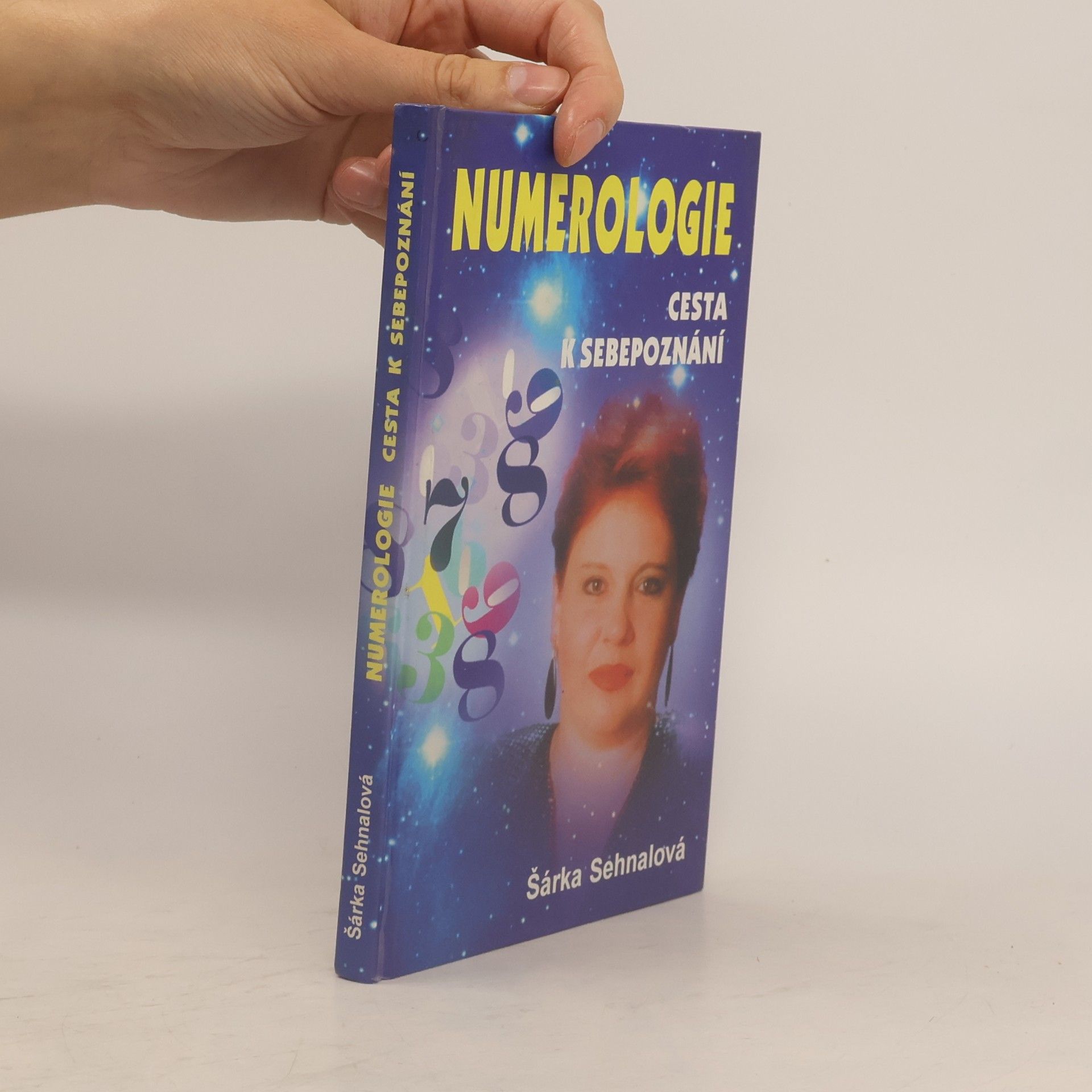 Šárka Sehnalová Numerologie : cesta k sebepoznání