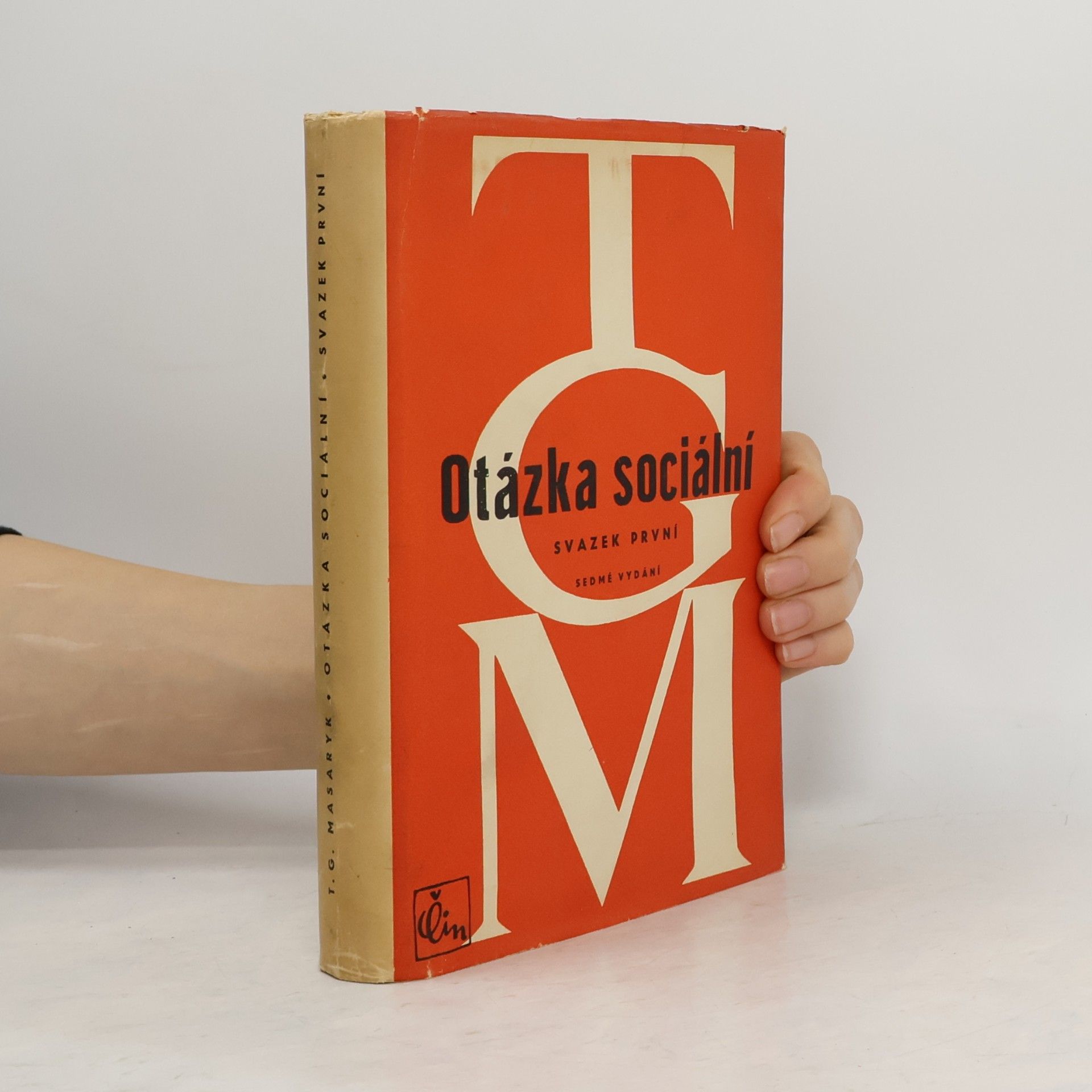 Otázka sociální. Základy marxismu filosofické a sociologické. Svazek první