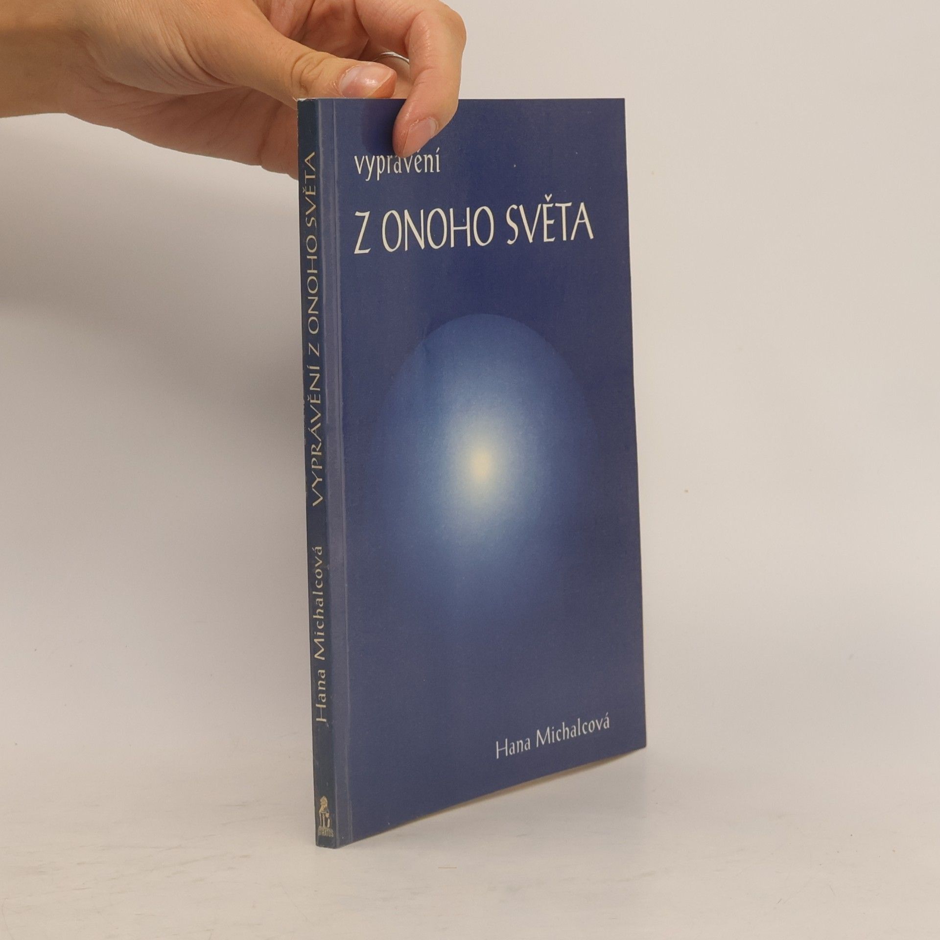 Hana Michalcová Vyprávění z onoho světa