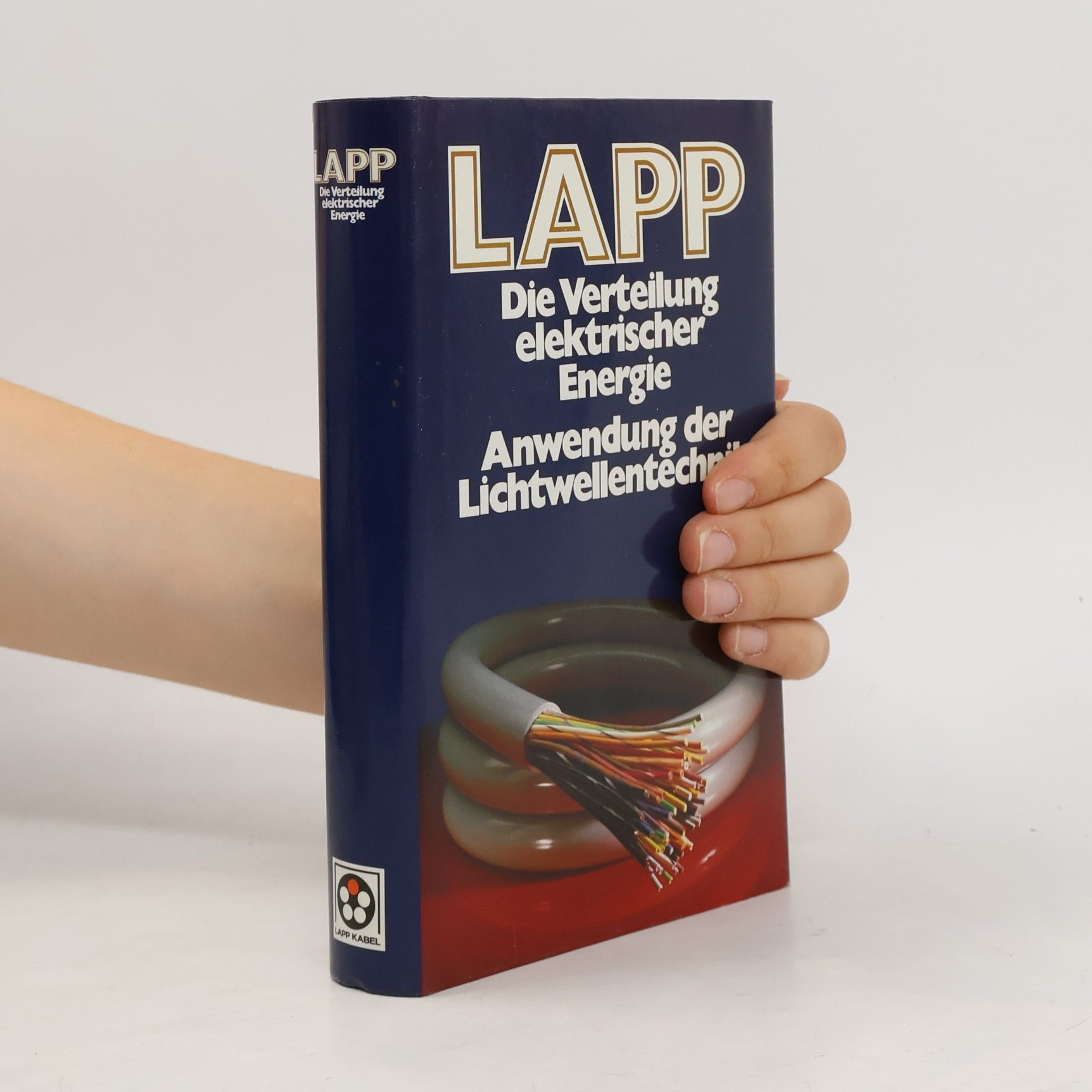 kolektiv LAPP Die Verteilung elektrischer Energie Anwendung der Lichtwellentechnik