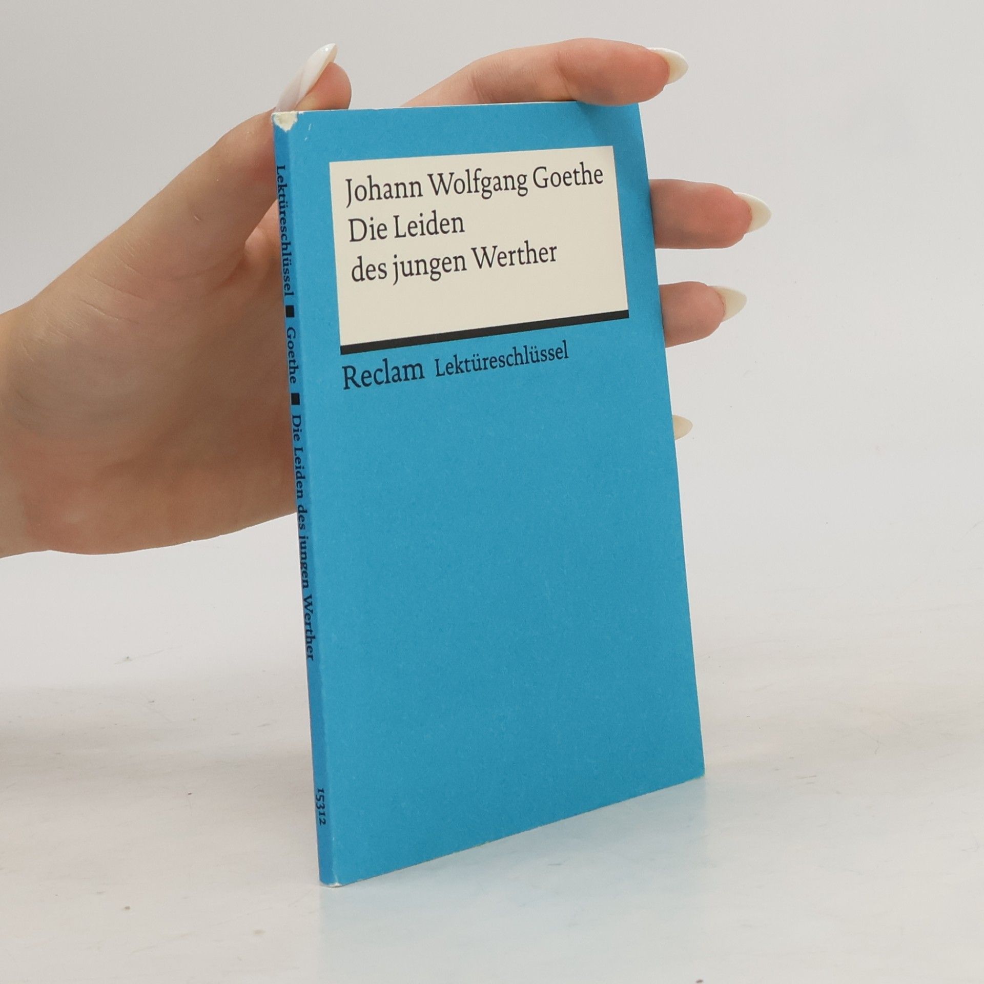 Mario Leis Johann Wolfgang Goethe, Die Leiden des jungen Werther