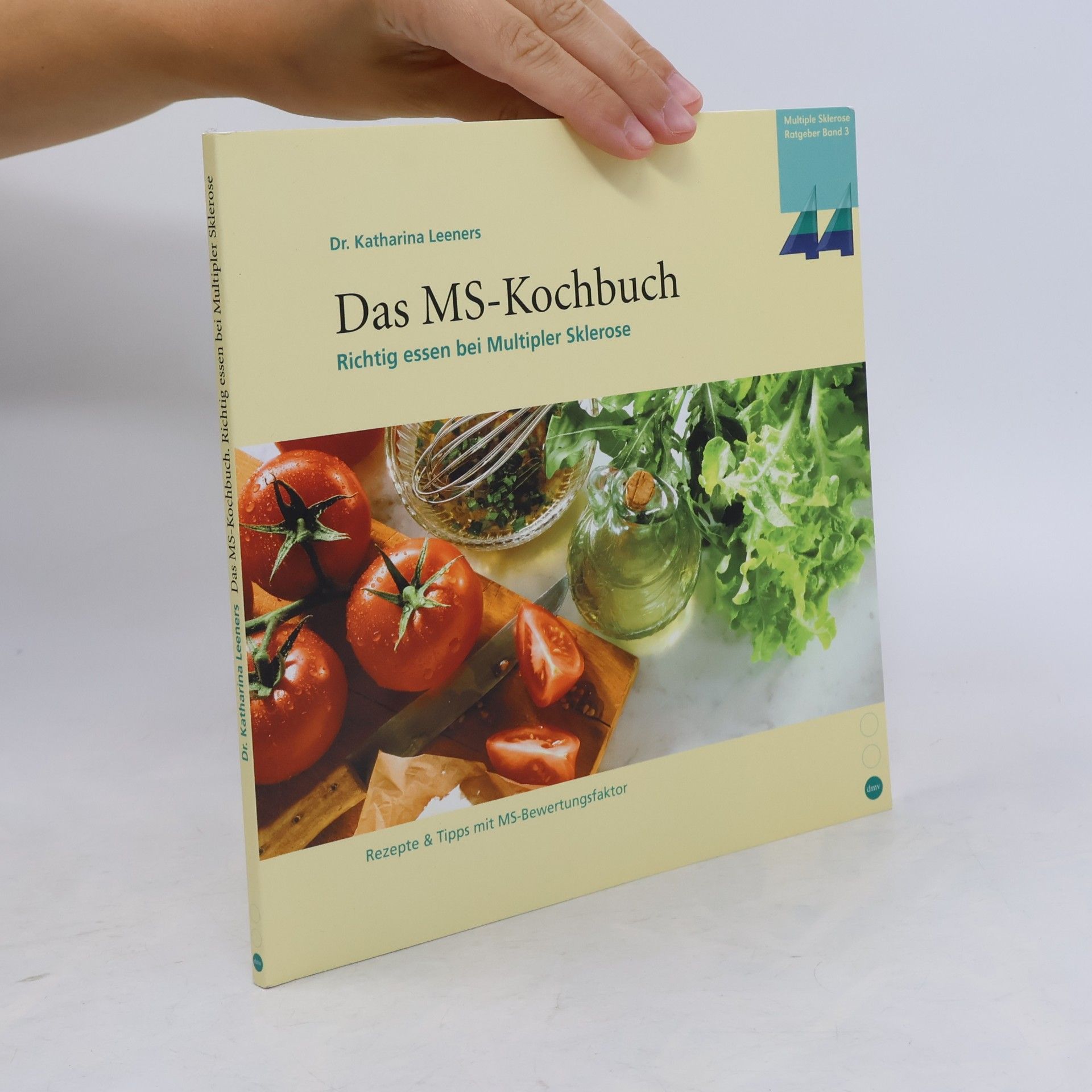 Katharina Leeners Das MS-Kochbuch