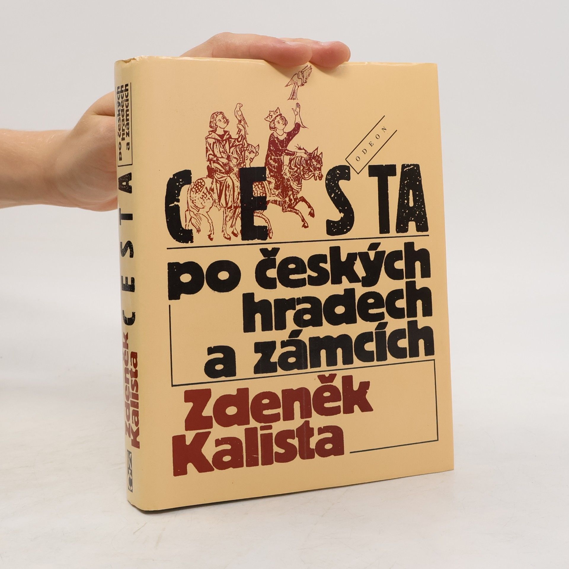 Zdeněk Kalista Cesta po českých hradech a zámcích