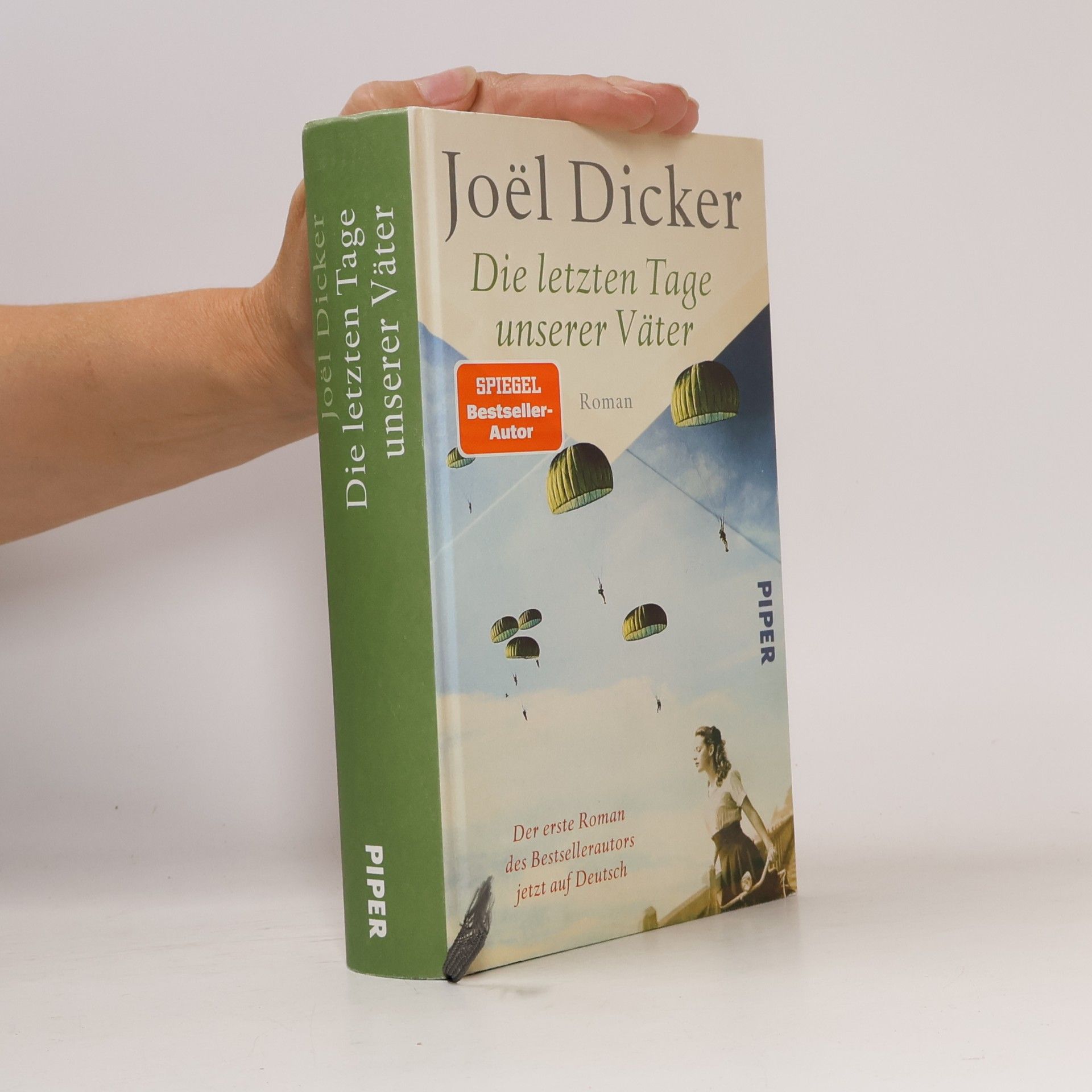 Joël Dicker Die letzten Tage unserer Väter