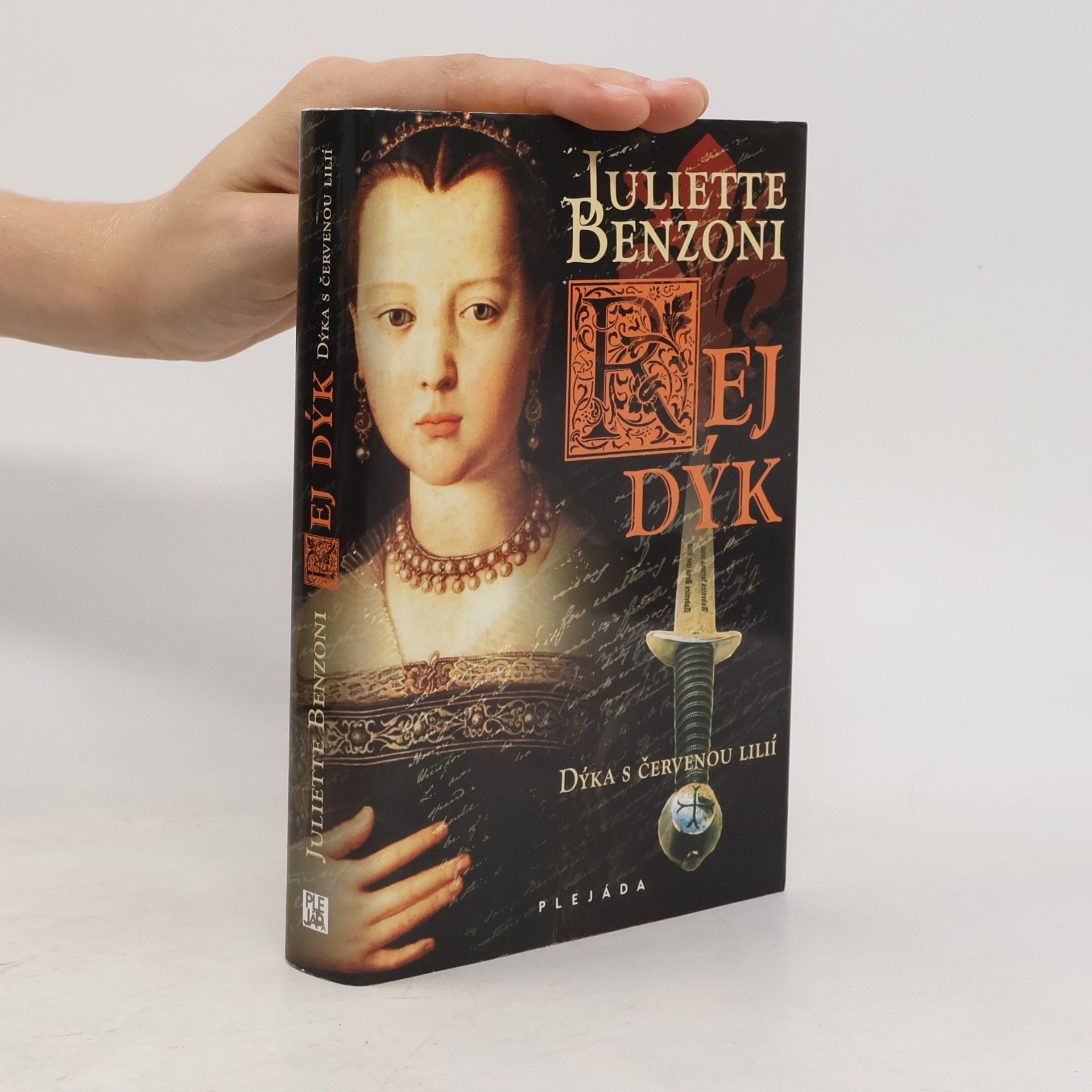 Juliette Benzoni Rej dýk. Dýka s červenou lilií