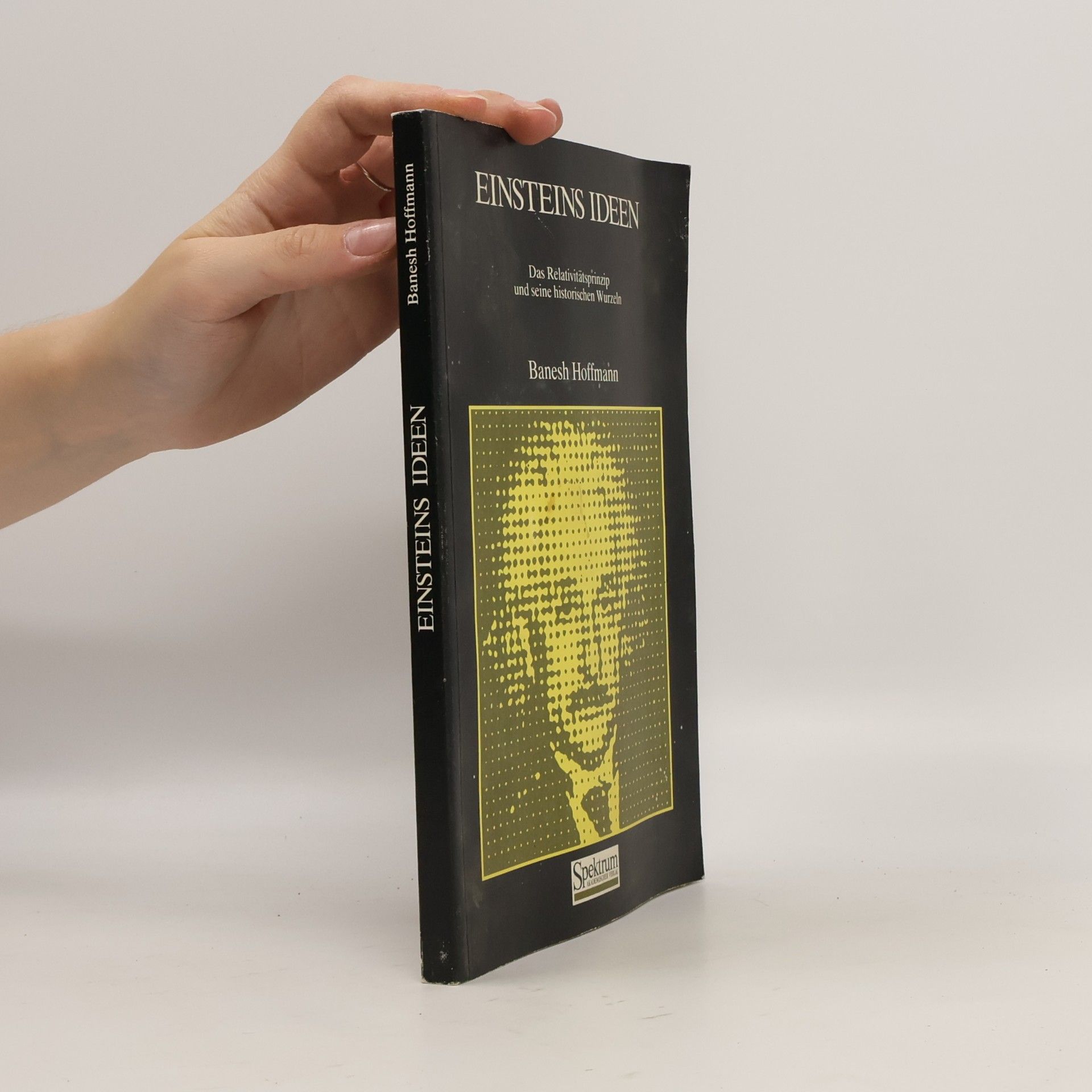 Banesh Hoffmann Einsteins Ideen