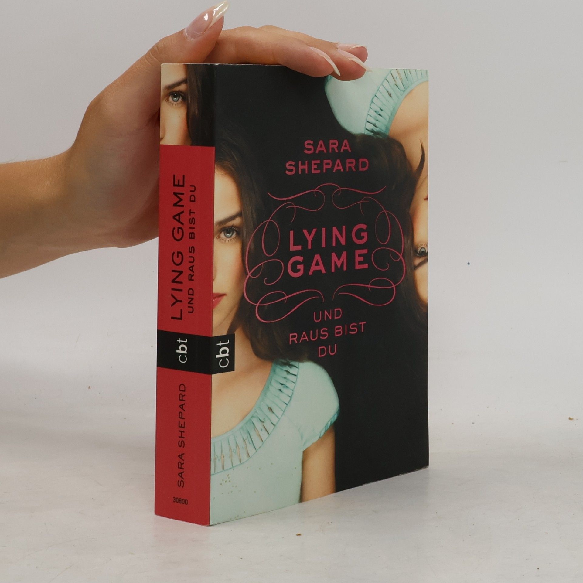 Sara Shepard Lying Game Und raus bist du