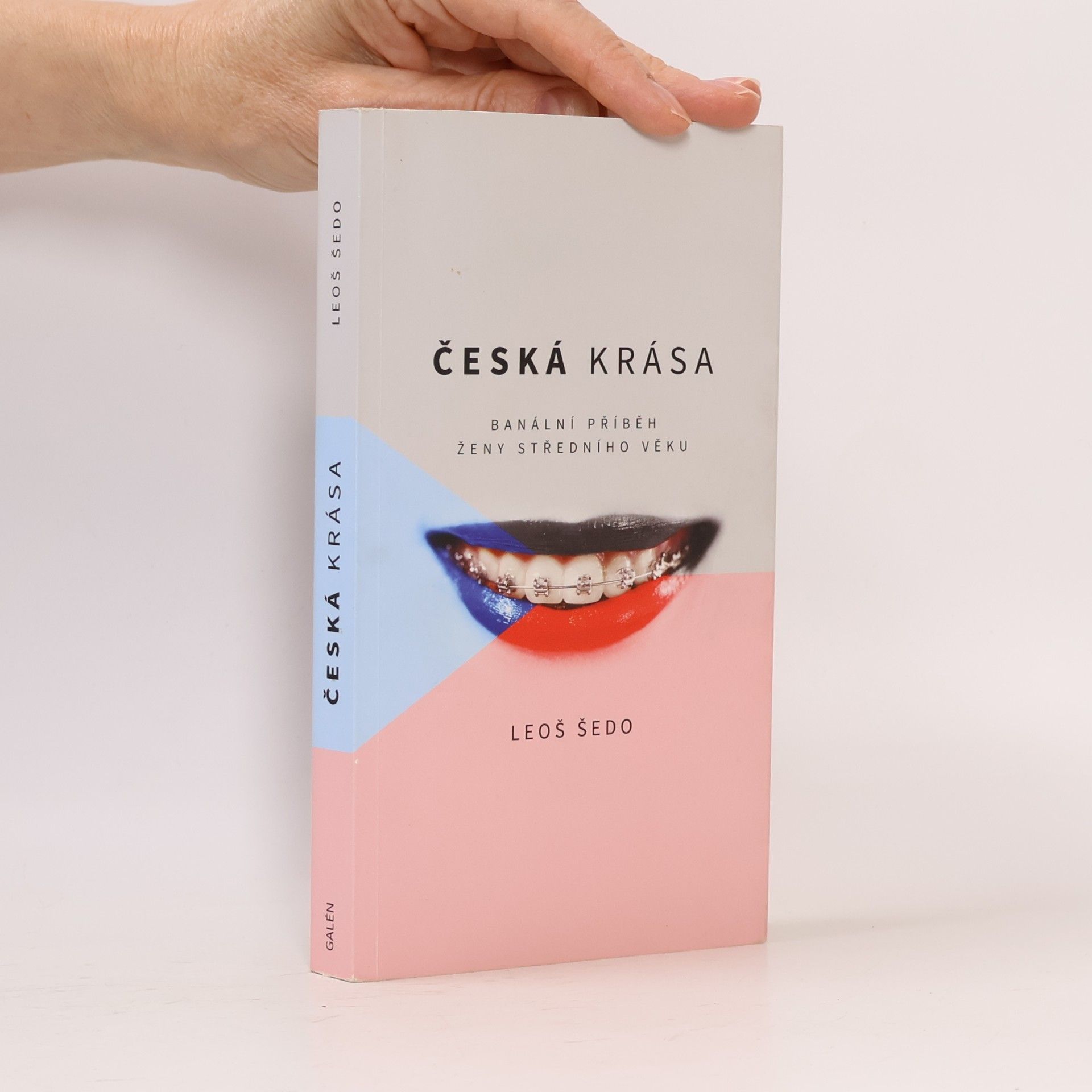 Leoš Šedo Česká krása - banální příběh ženy středního věku