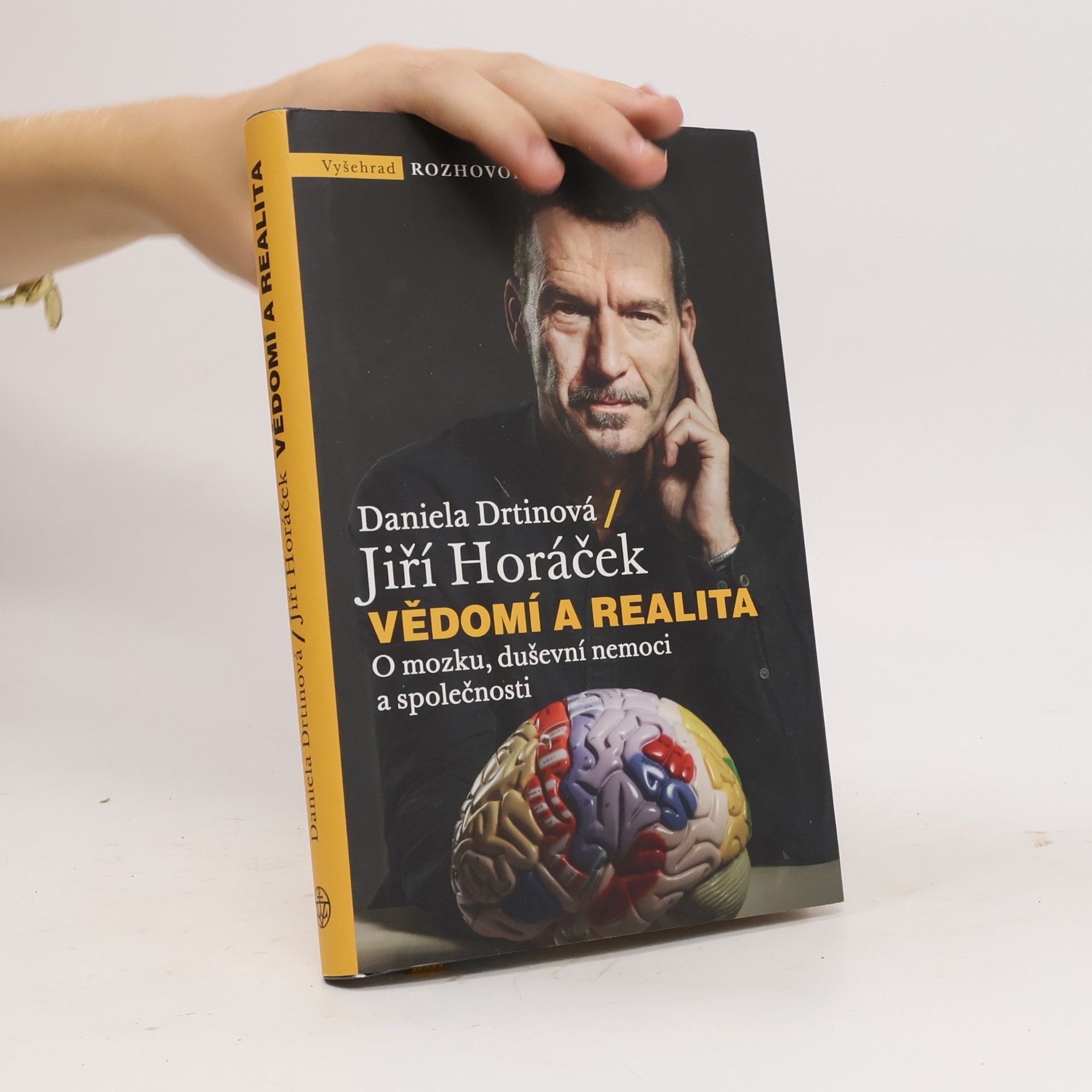 Vědomí a realita. O mozku, duševní nemoci a společnosti