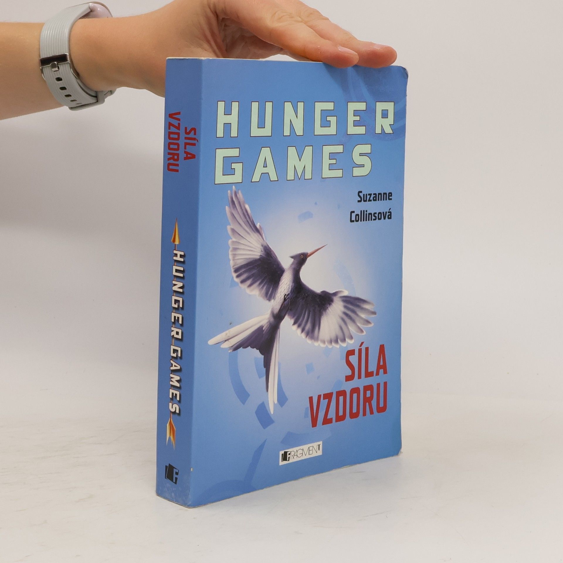 Suzanne Collinsová Hunger games. Síla vzdoru