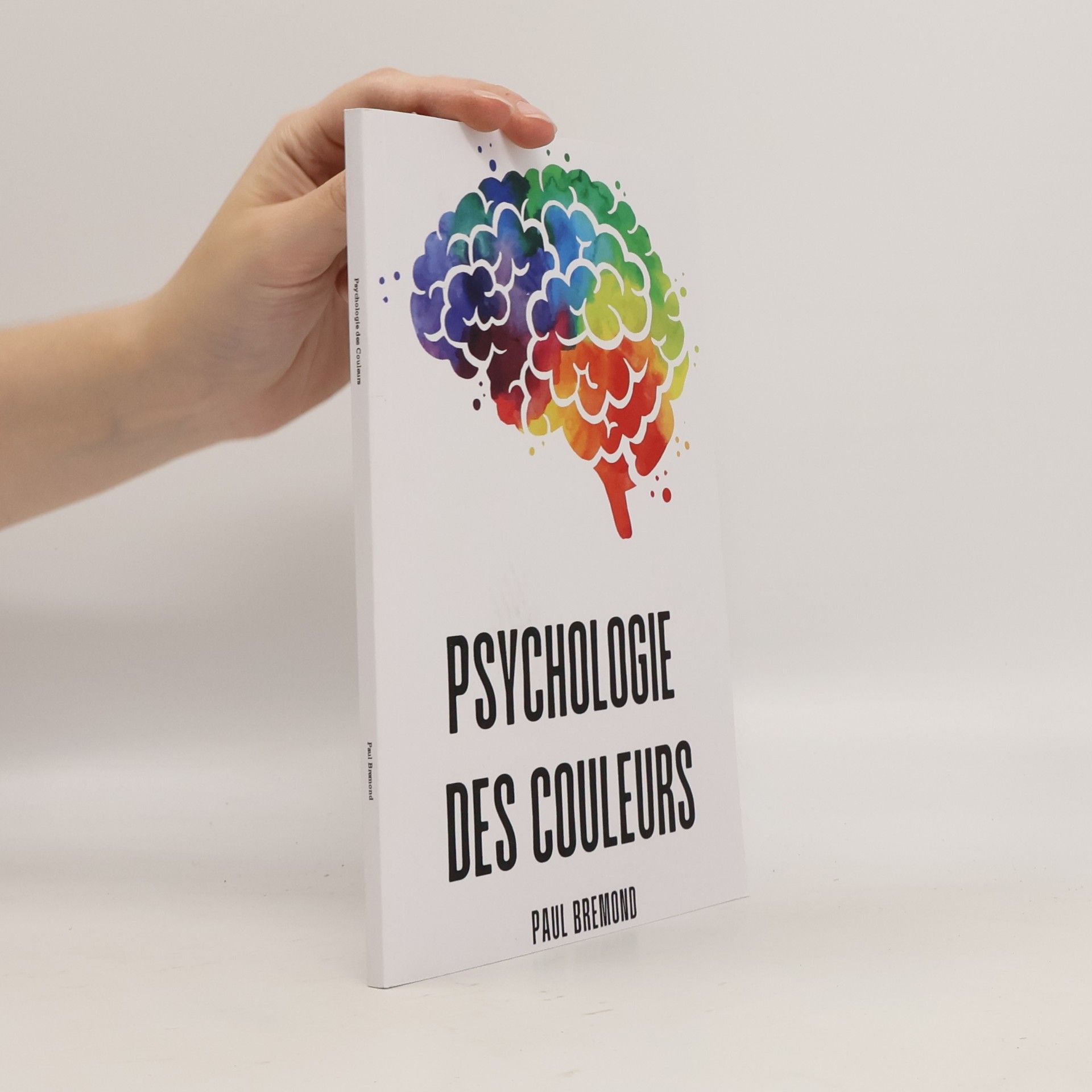 Paul Brémond Psychologie des Couleurs