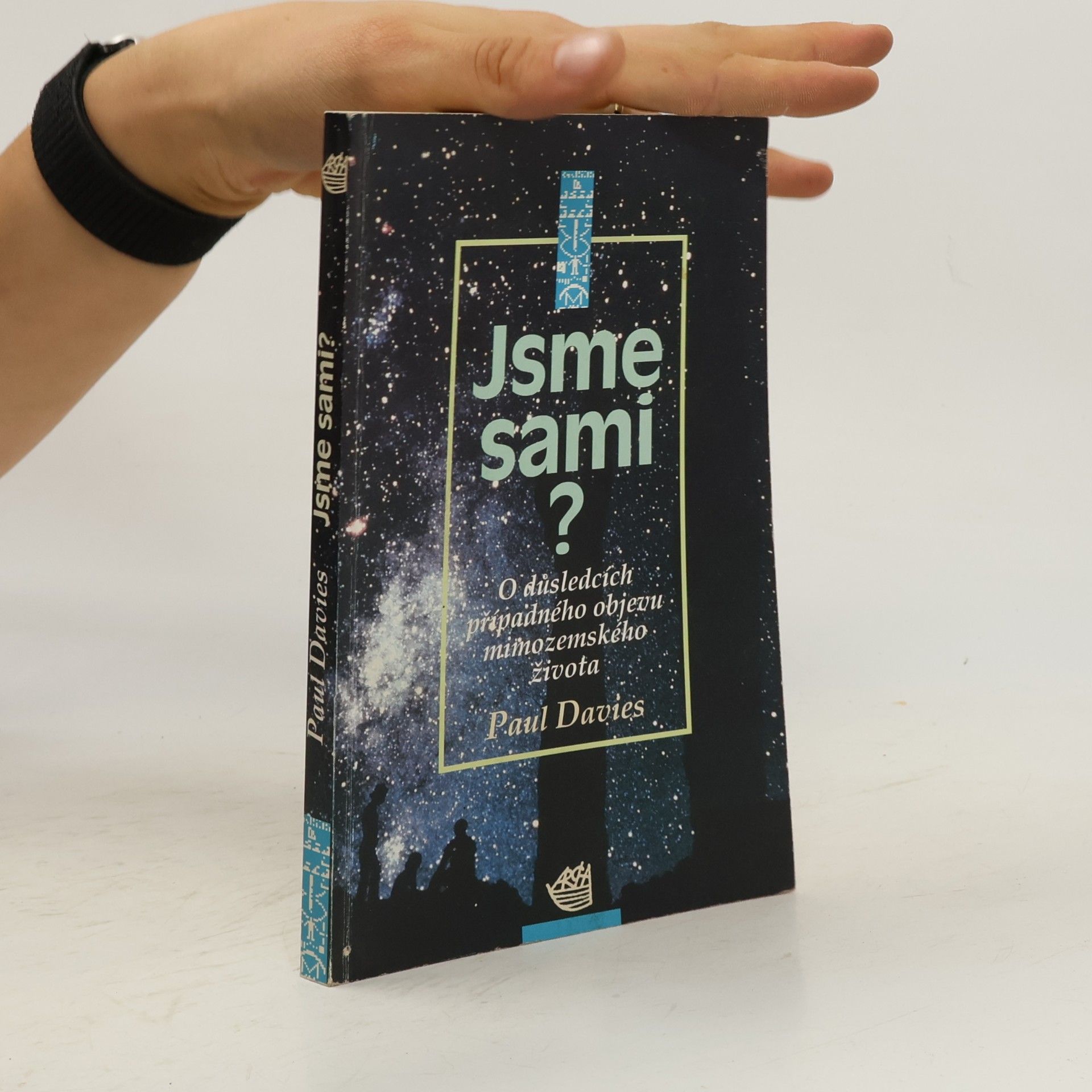 Paul Davies Jsme sami? O důsledcích případného objevu mimozemského života