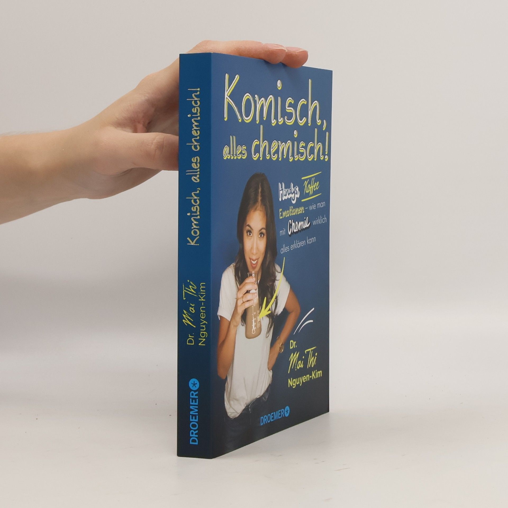 Vinh-Kim Nguyen Komisch, alles chemisch!