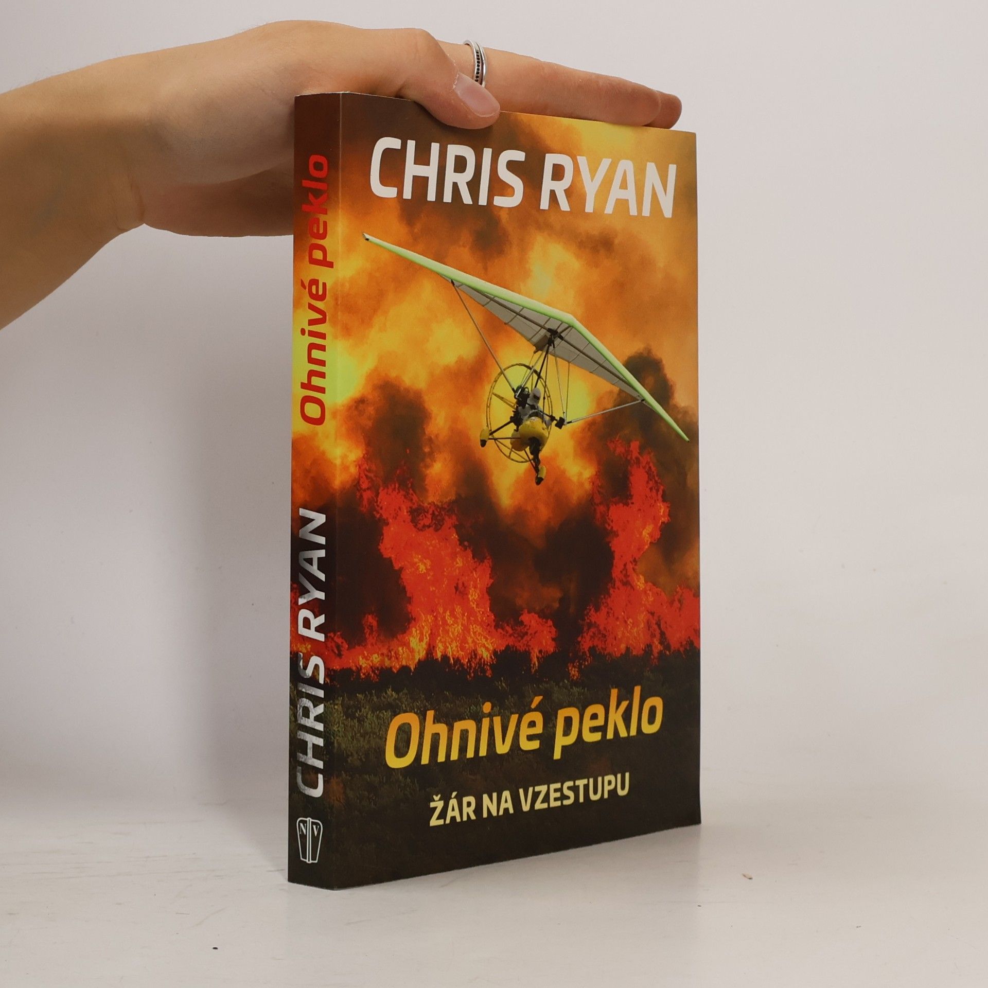 Chris Ryan Ohnivé peklo. Žár na vzestupu
