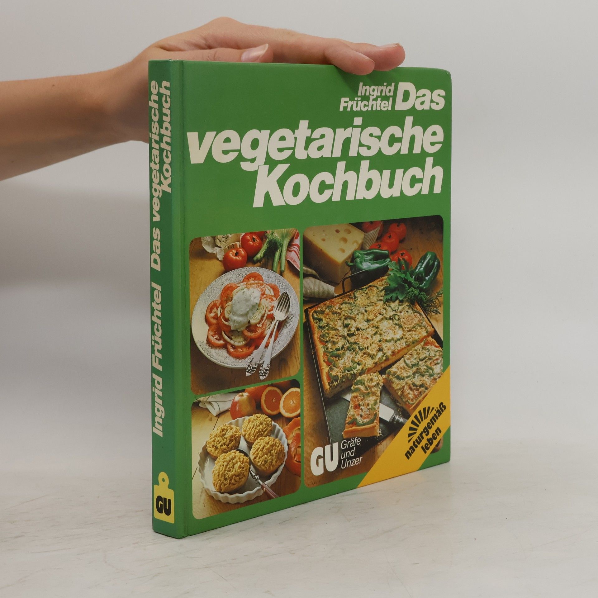 Ingrid Früchtel Das neue vegetarische Kochbuch