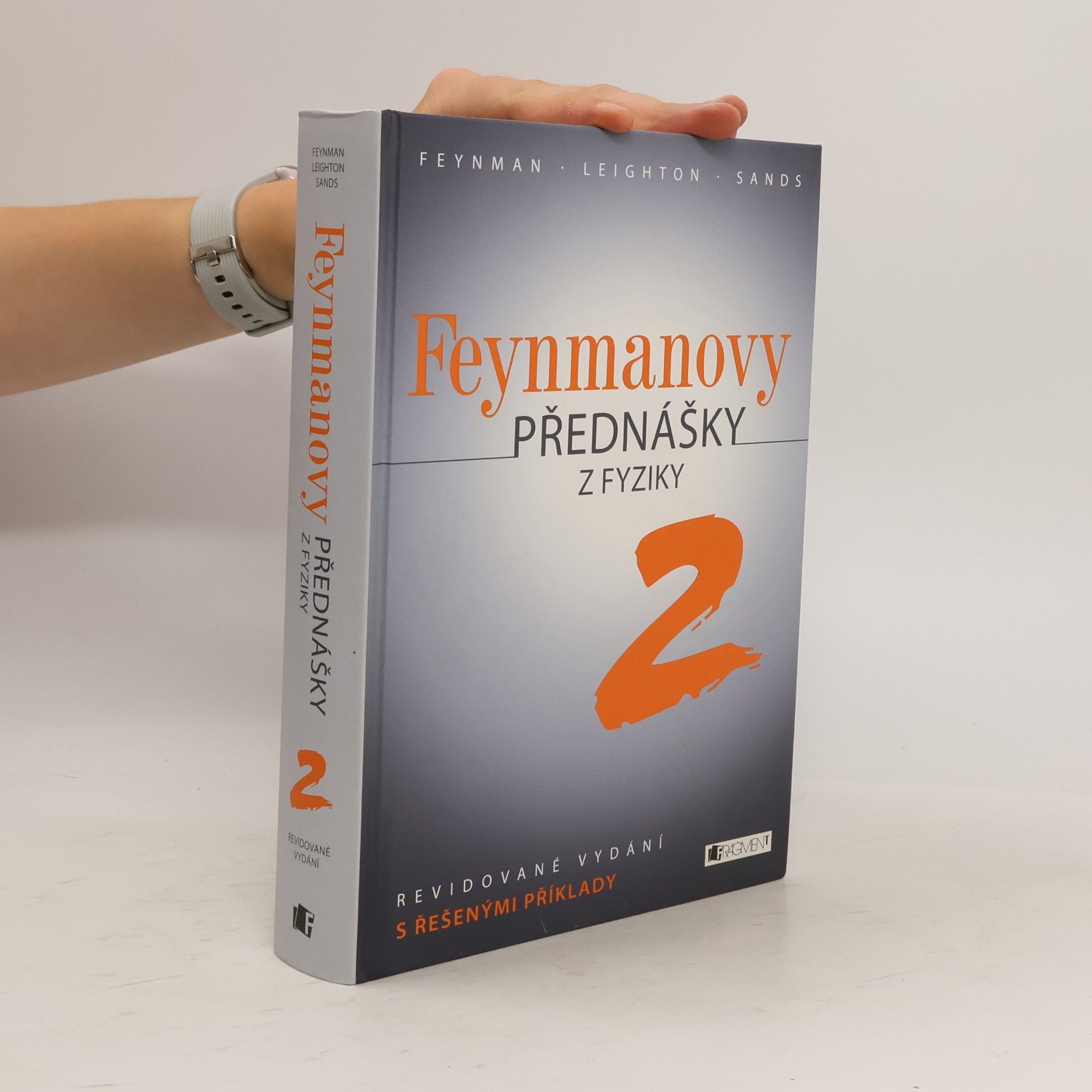 Robert Benjamin Leighton Feynmanovy přednášky z fyziky 2 : revidované vydání s řešenými příklady