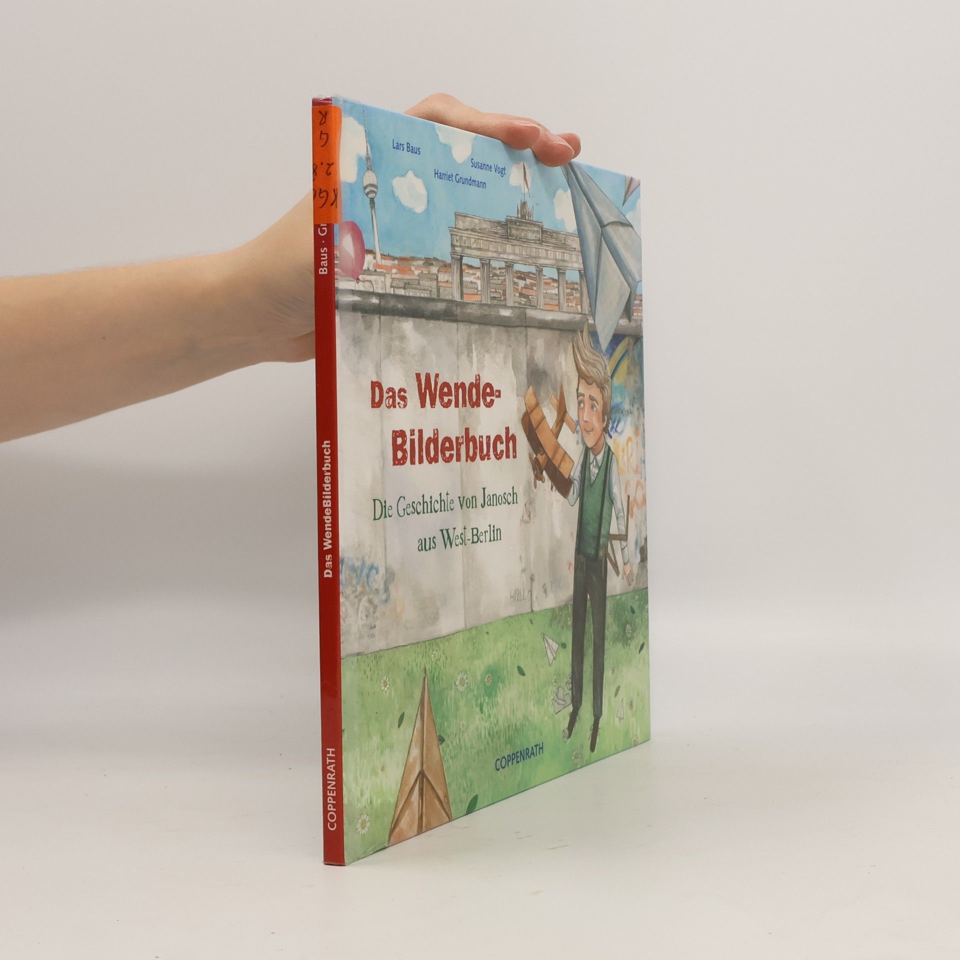 Harriet Grundmann Das Wende-Bilderbuch