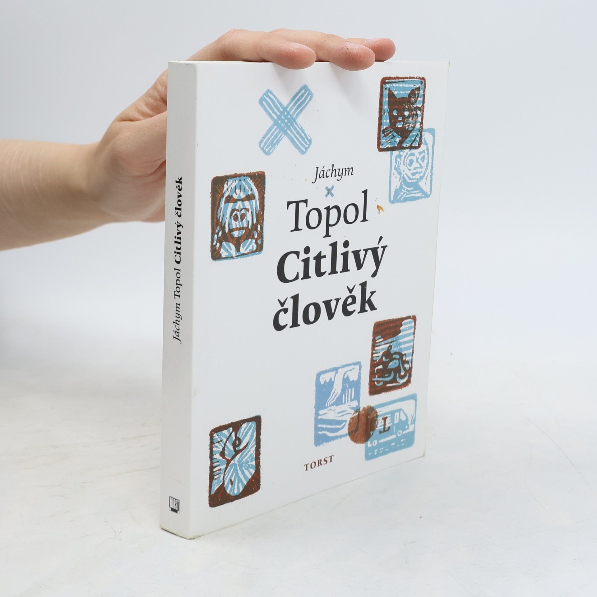Jáchym Topol Citlivý člověk