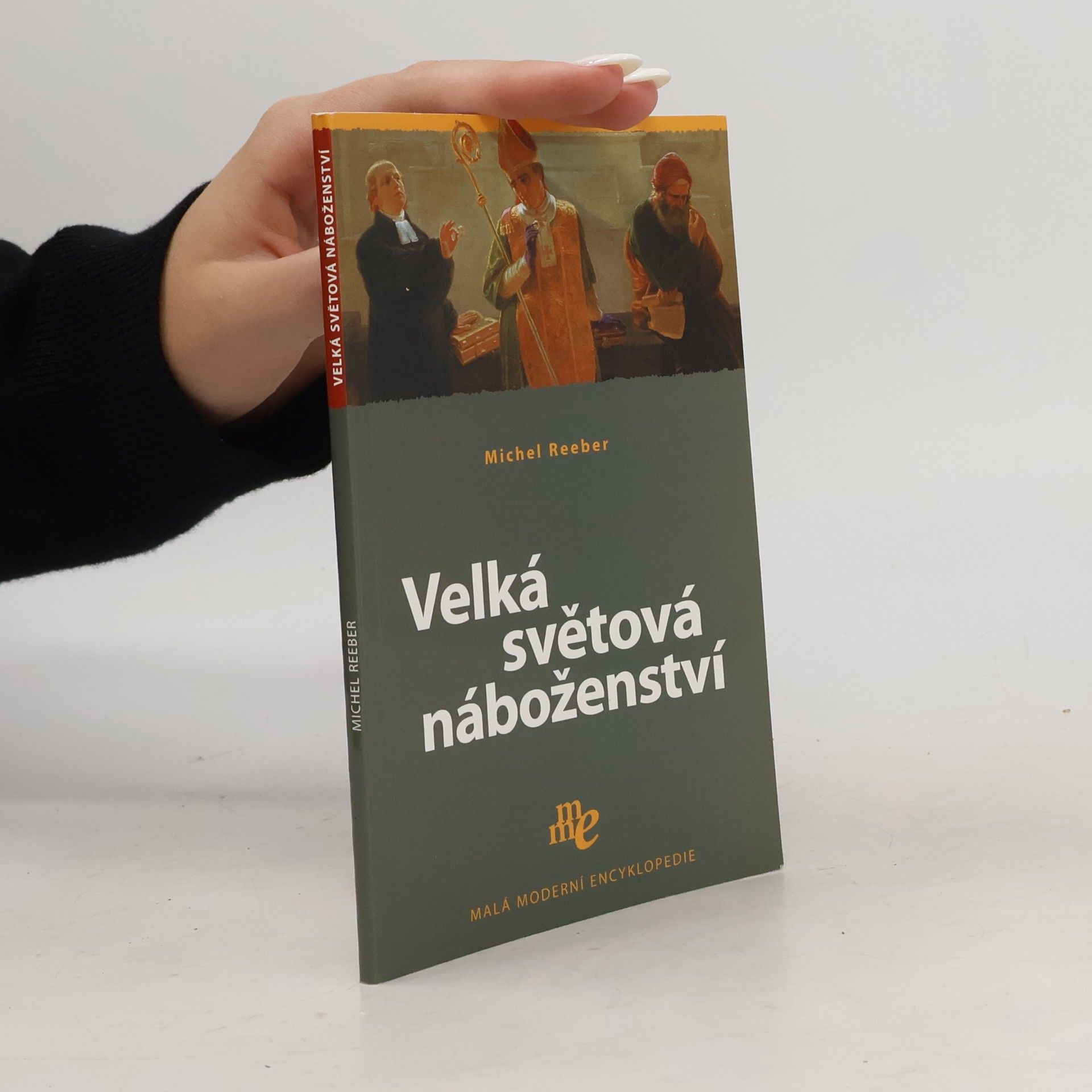 Michel Reeber Velká světová náboženství