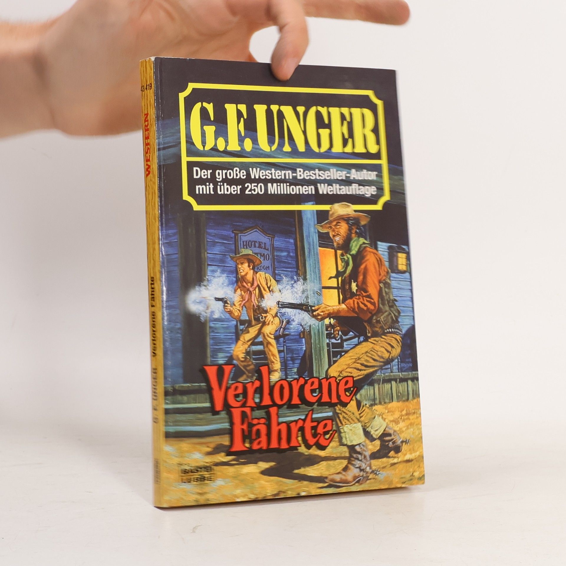 Gert Fritz Unger Western - 43419: Verlorene Fährte