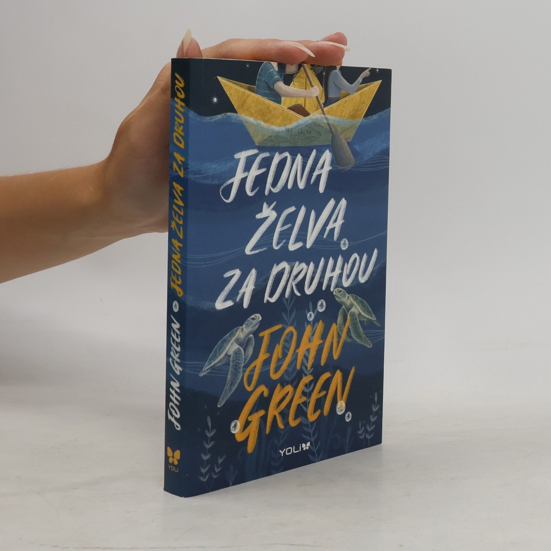 John Green Jedna želva za druhou