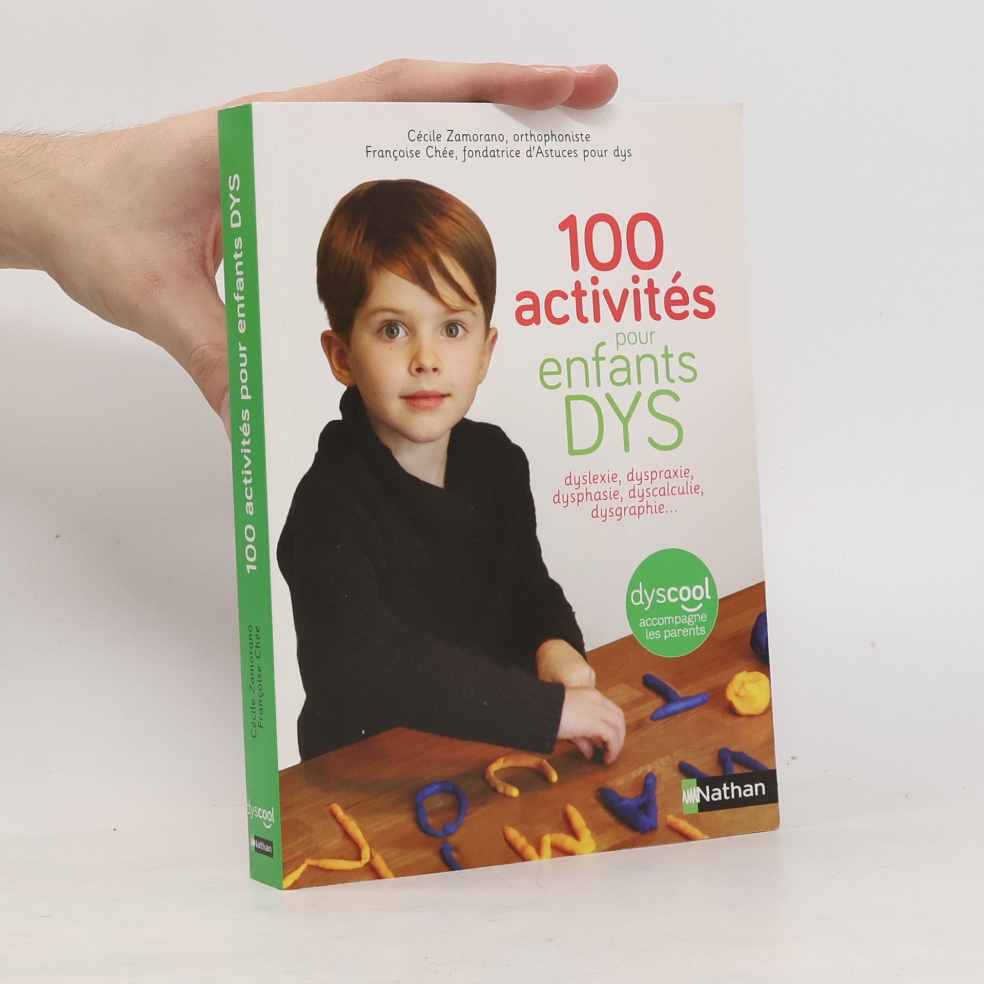 Françoise Chée Dyscool: 100 activités pour enfants DYS