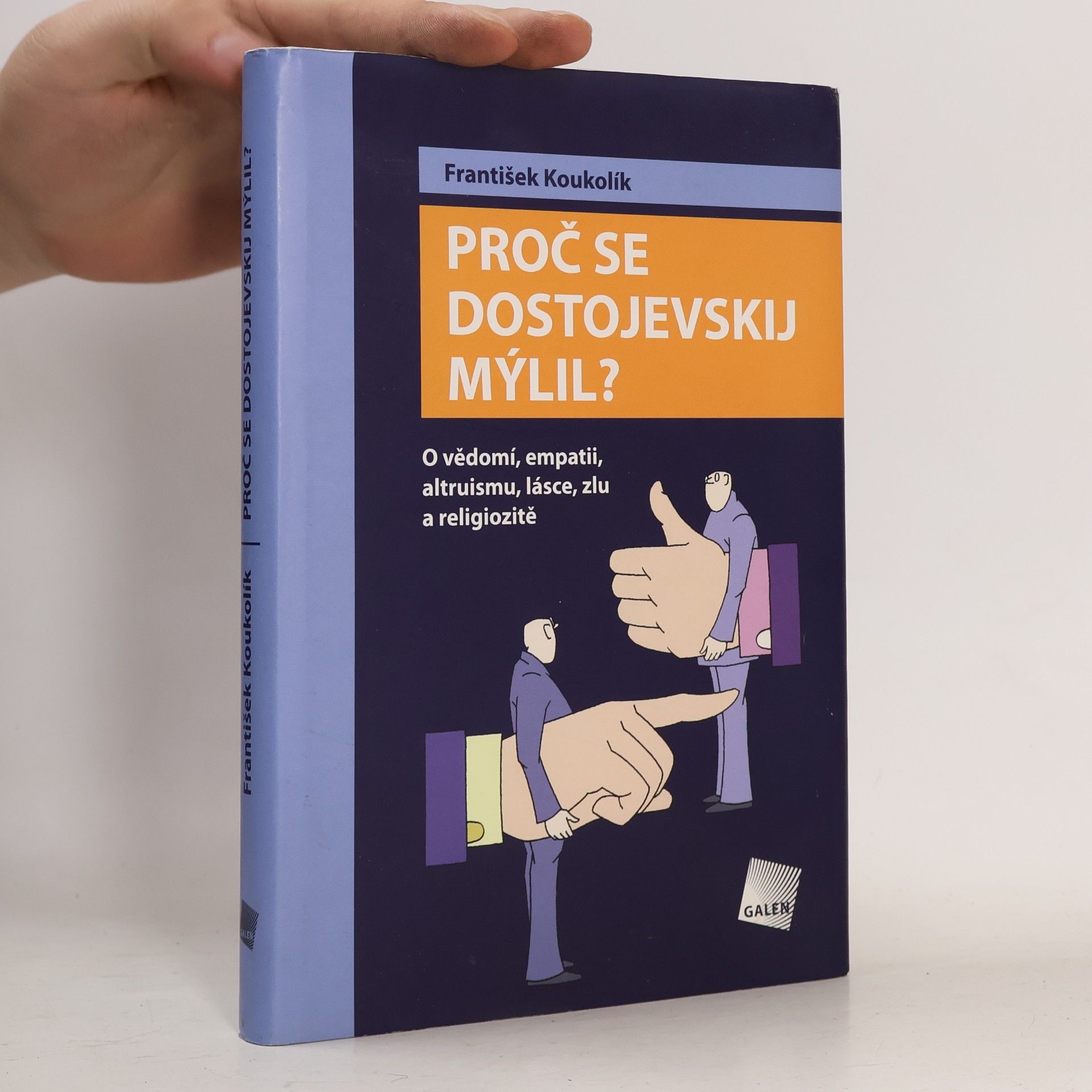 František Koukolík Proč se Dostojevskij mýlil?