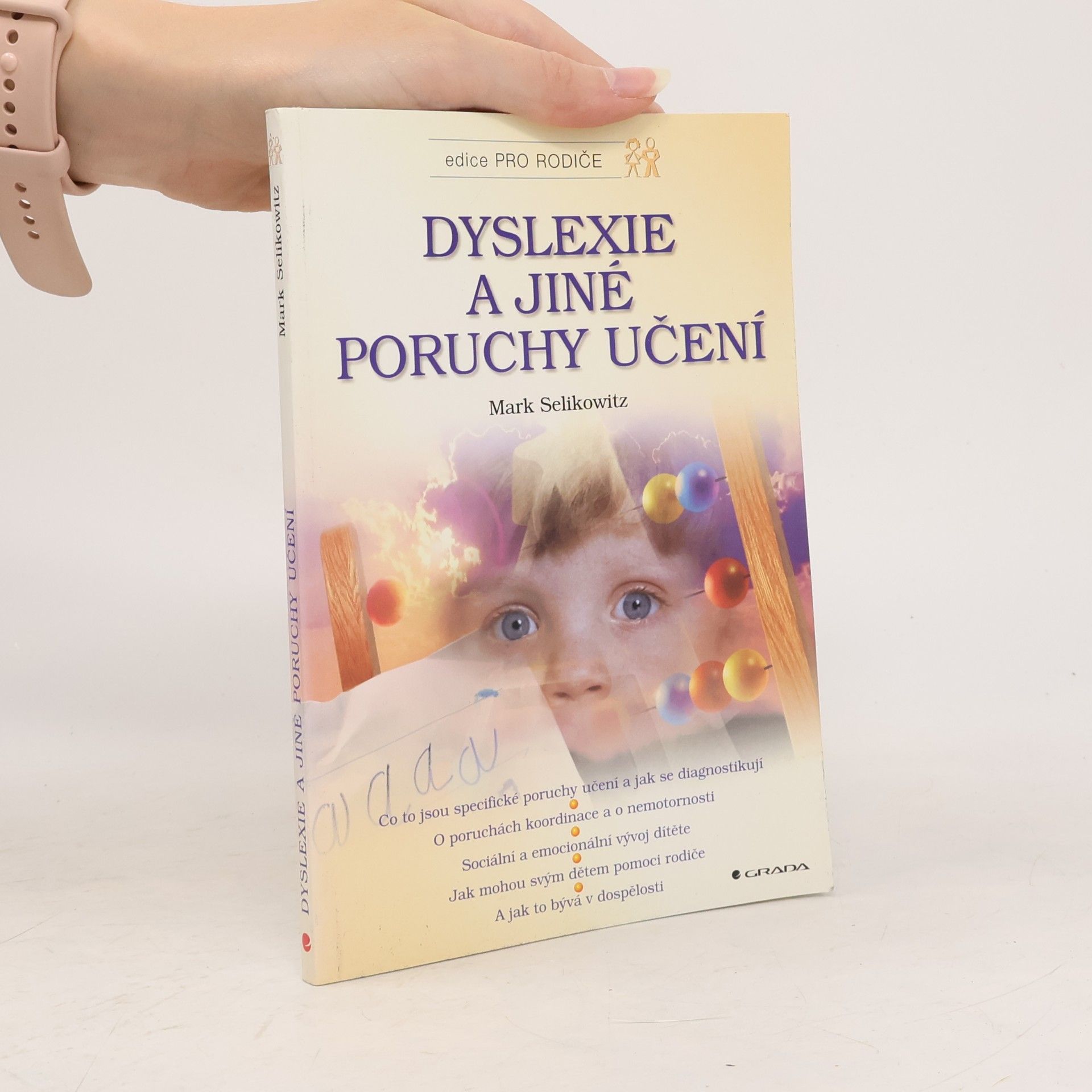 Mark Selikowitz Dyslexie a jiné poruchy učení