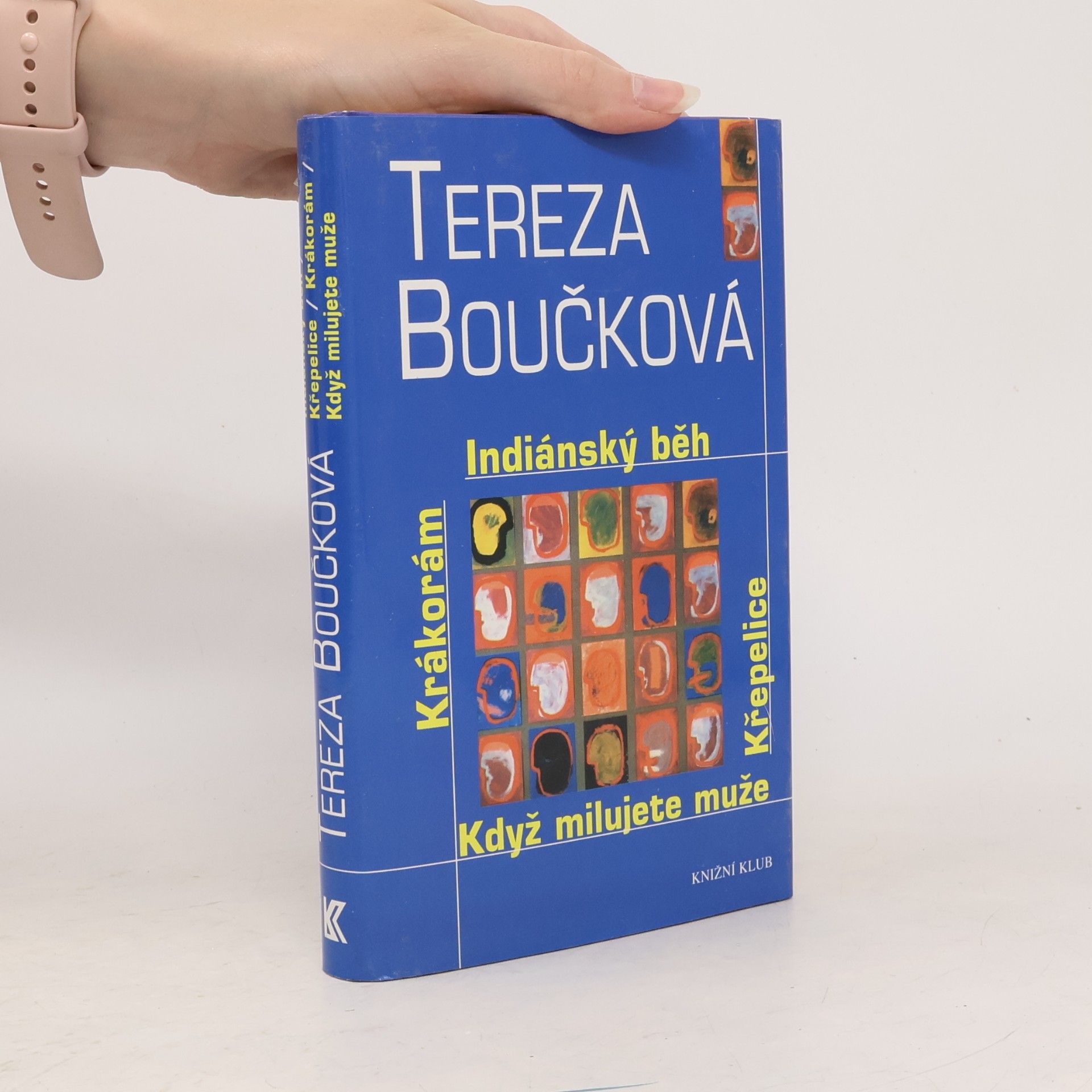 Tereza Boučková Indiánský běh. Křepelice. Když milujete muže. Krákorám