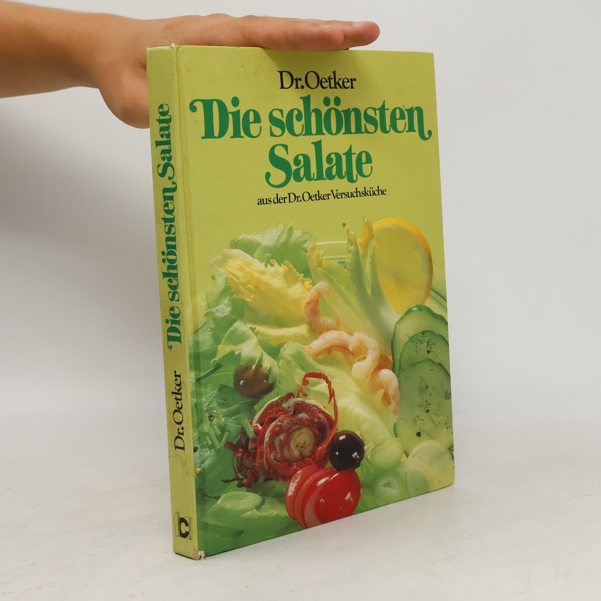 Various authors Die schönsten Salate aus der Dr. Oetker Versuchsküche