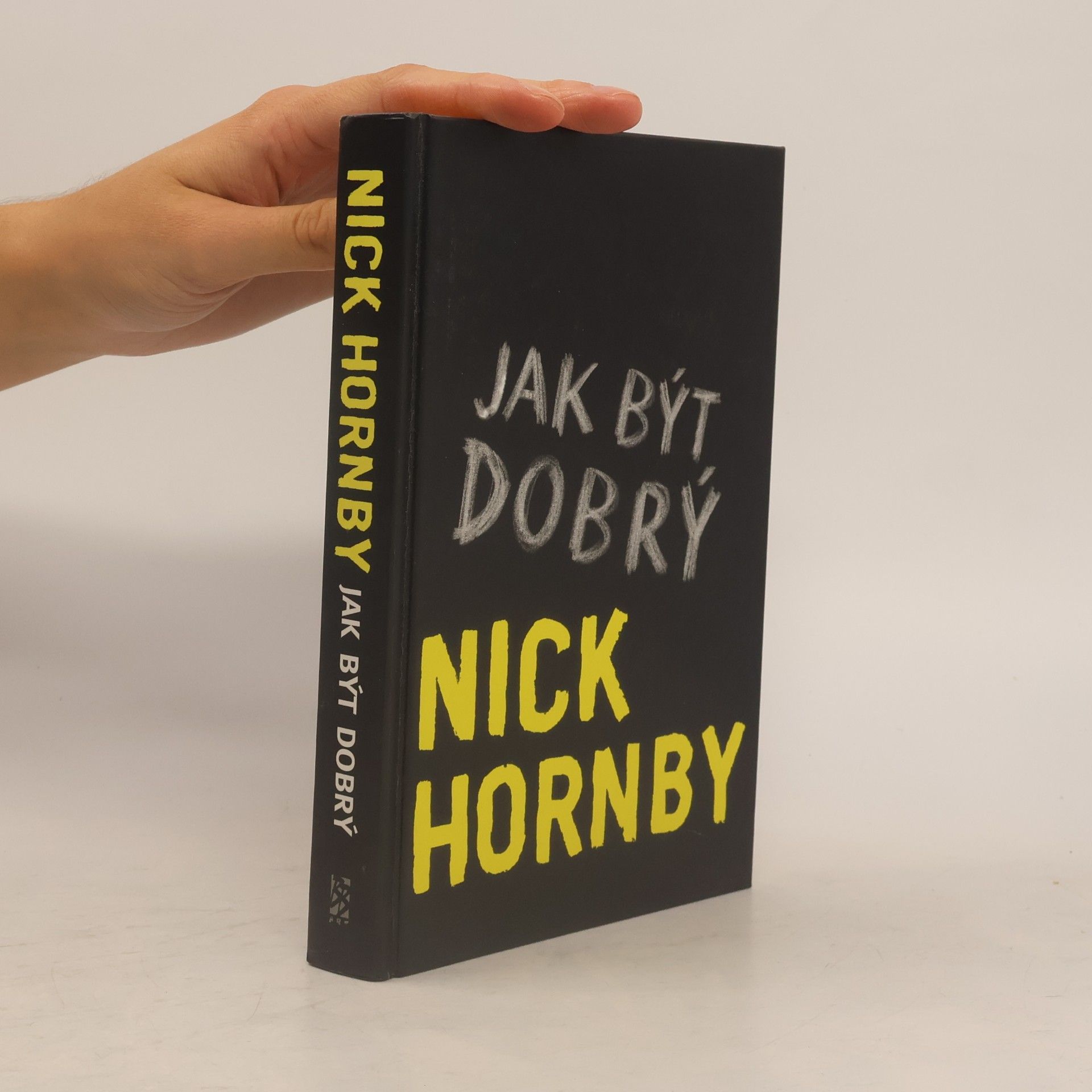 Nick Hornby Jak být dobrý