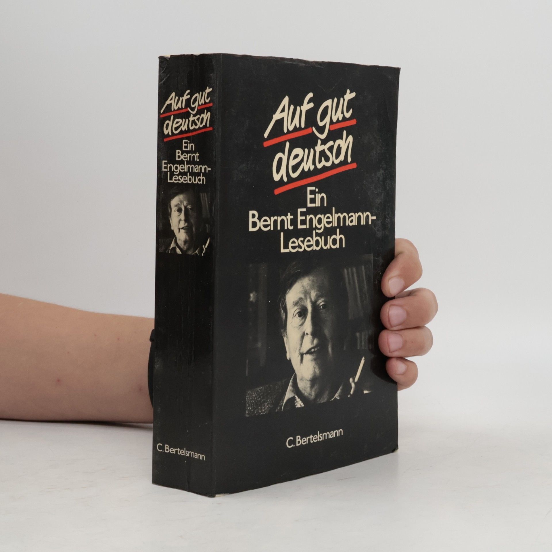Kolektiv autorů Auf gut deutsch: Ein Bernt Engelmann Lesebuch
