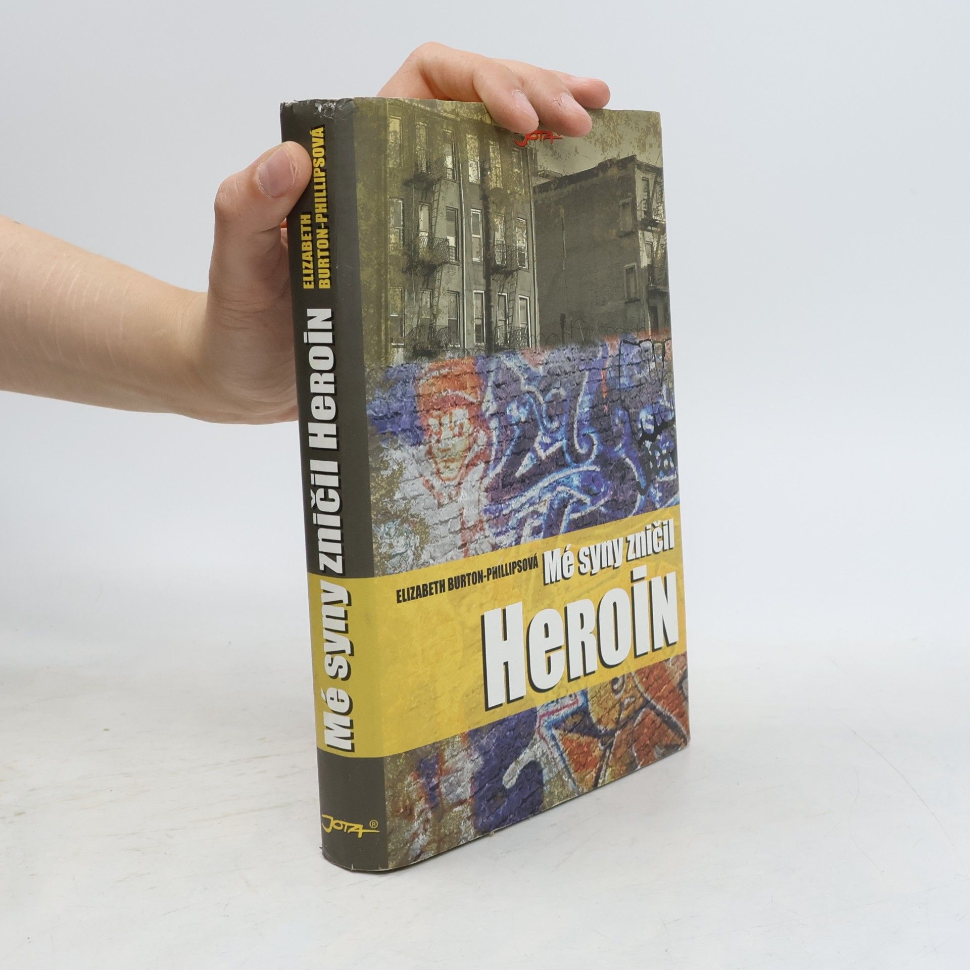 Elizabeth BurtonPhillips Mé syny zničil heroin