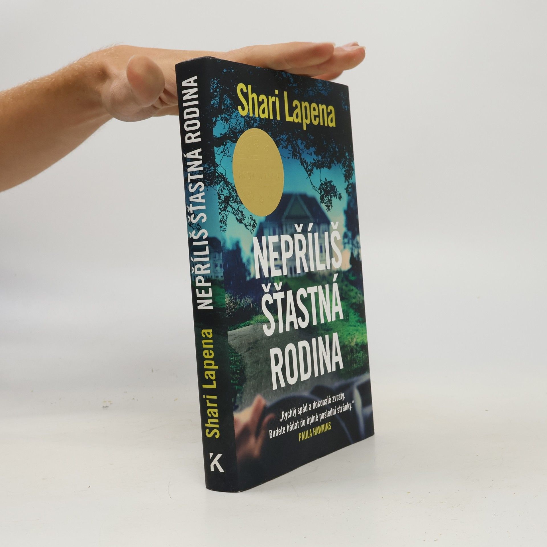 Shari Lapena Nepříliš šťastná rodina