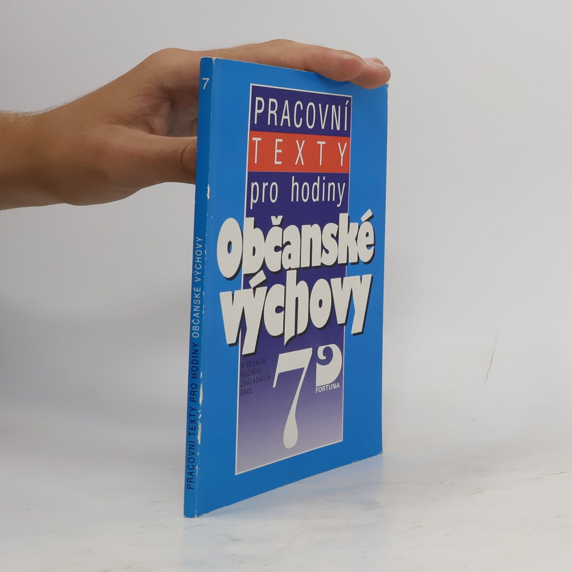 Jitka Greplová Pracovní texty pro hodiny občanské výchovy v 7. ročníku základních škol