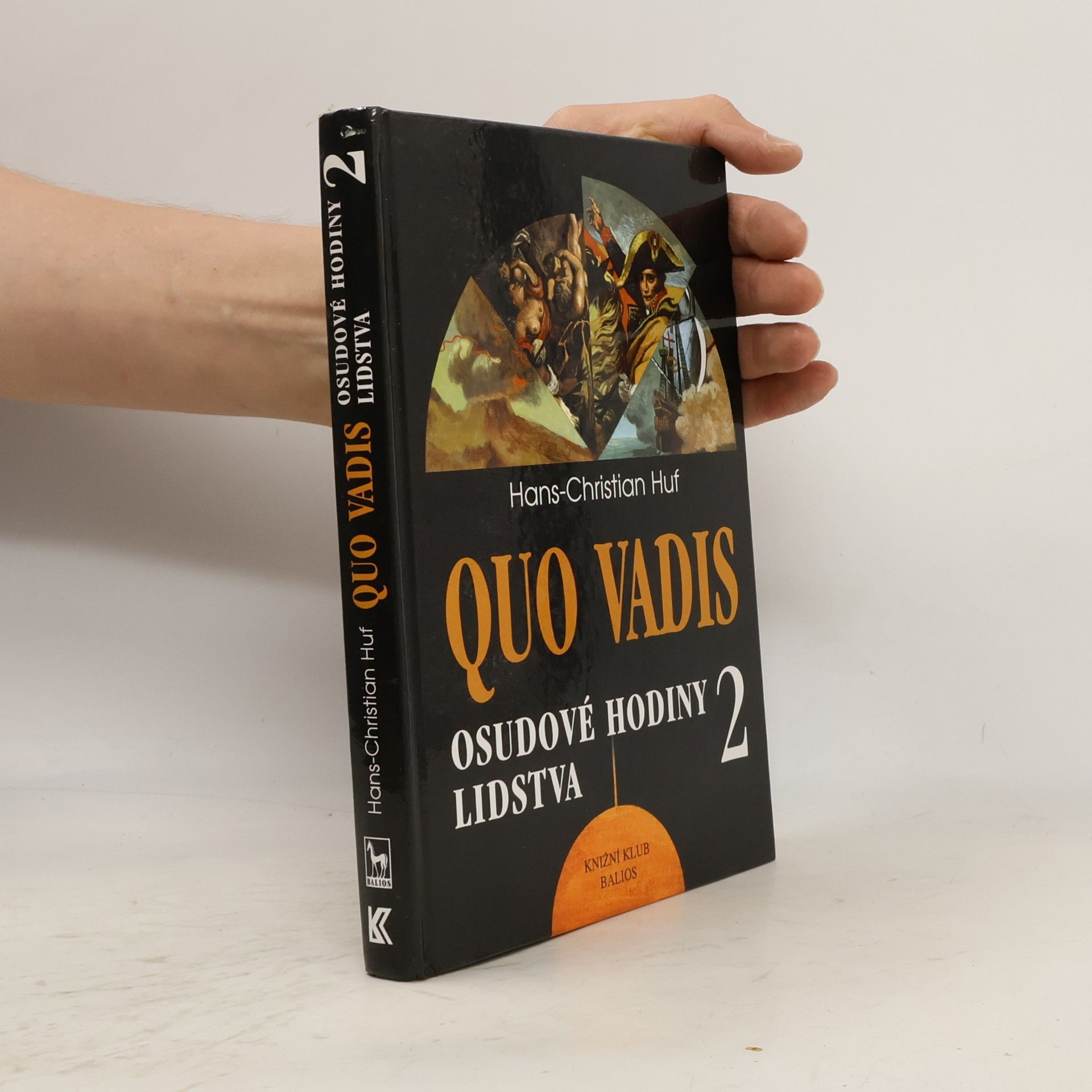 Quo vadis: Osudové hodiny lidstva 2