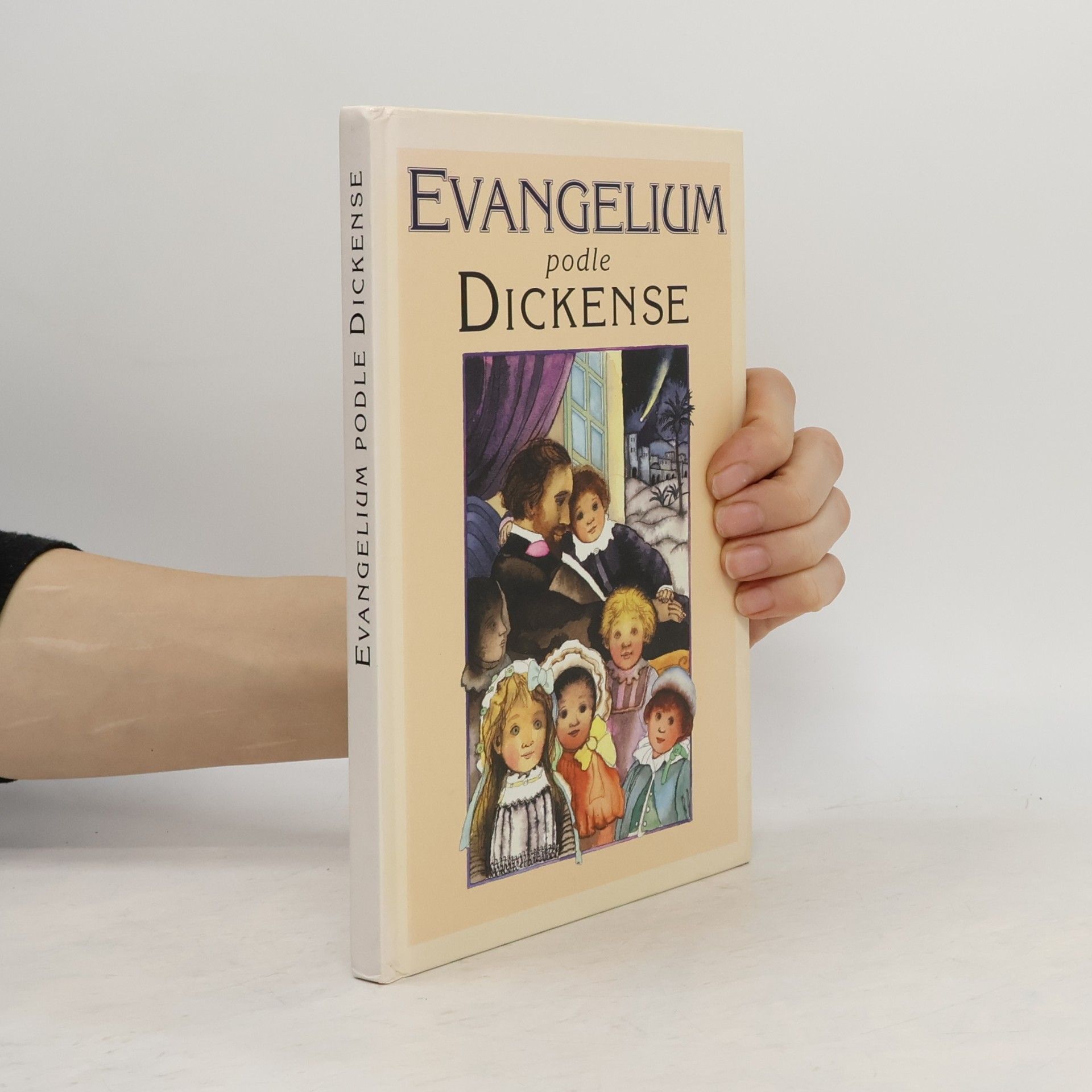 Charles Dickens Evangelium podle Dickense : život našeho Pána