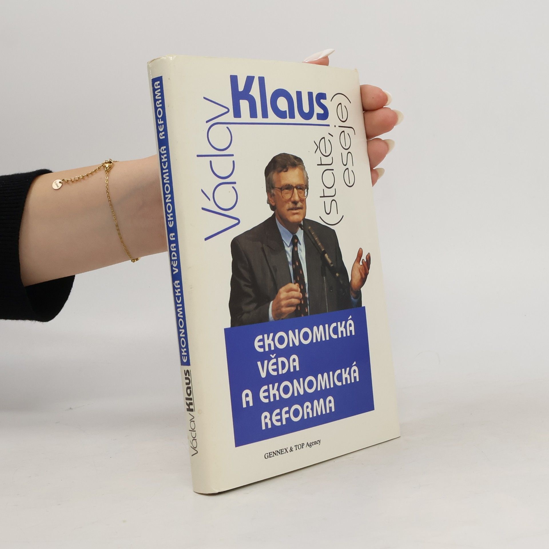 Václav Klaus Ekonomická věda a ekonomická reforma