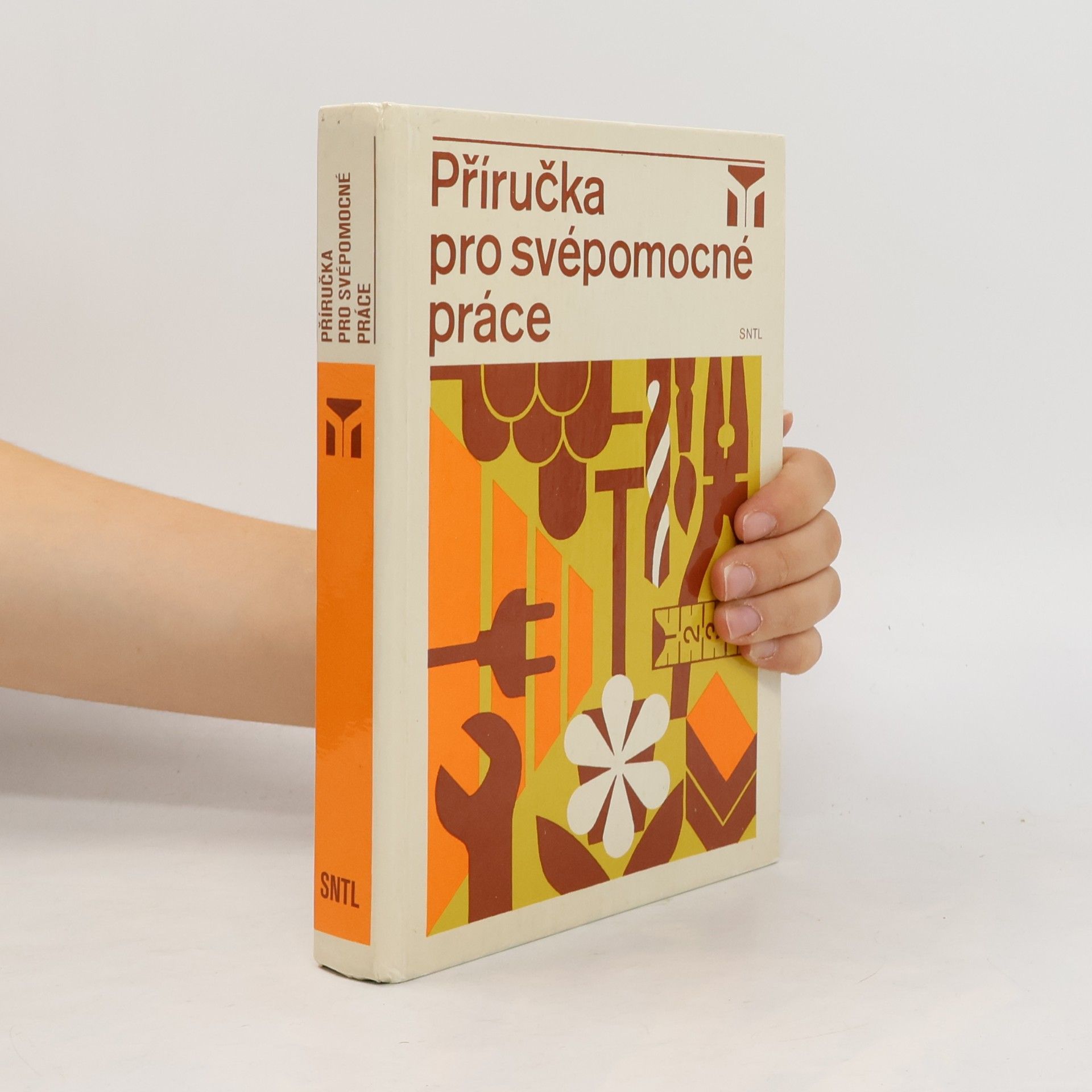 Antonín Blažek Příručka pro svépomocné práce