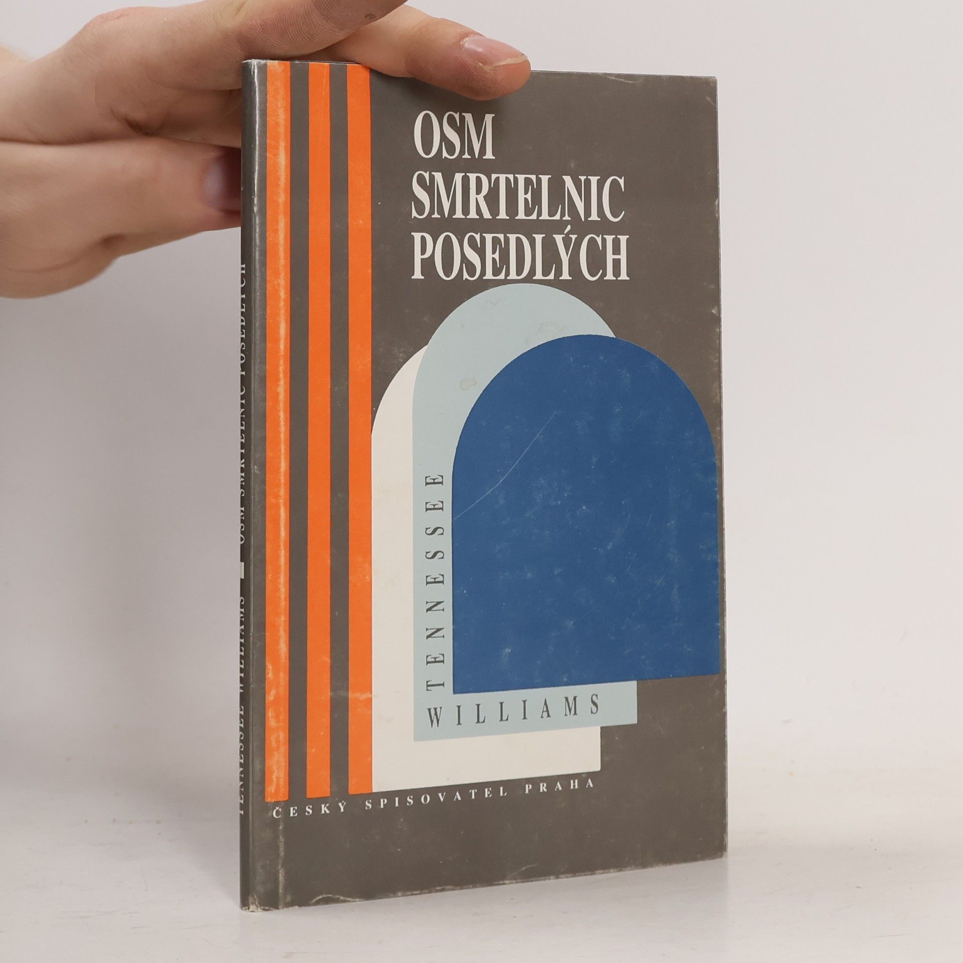 Tennessee Williams Osm smrtelnic posedlých