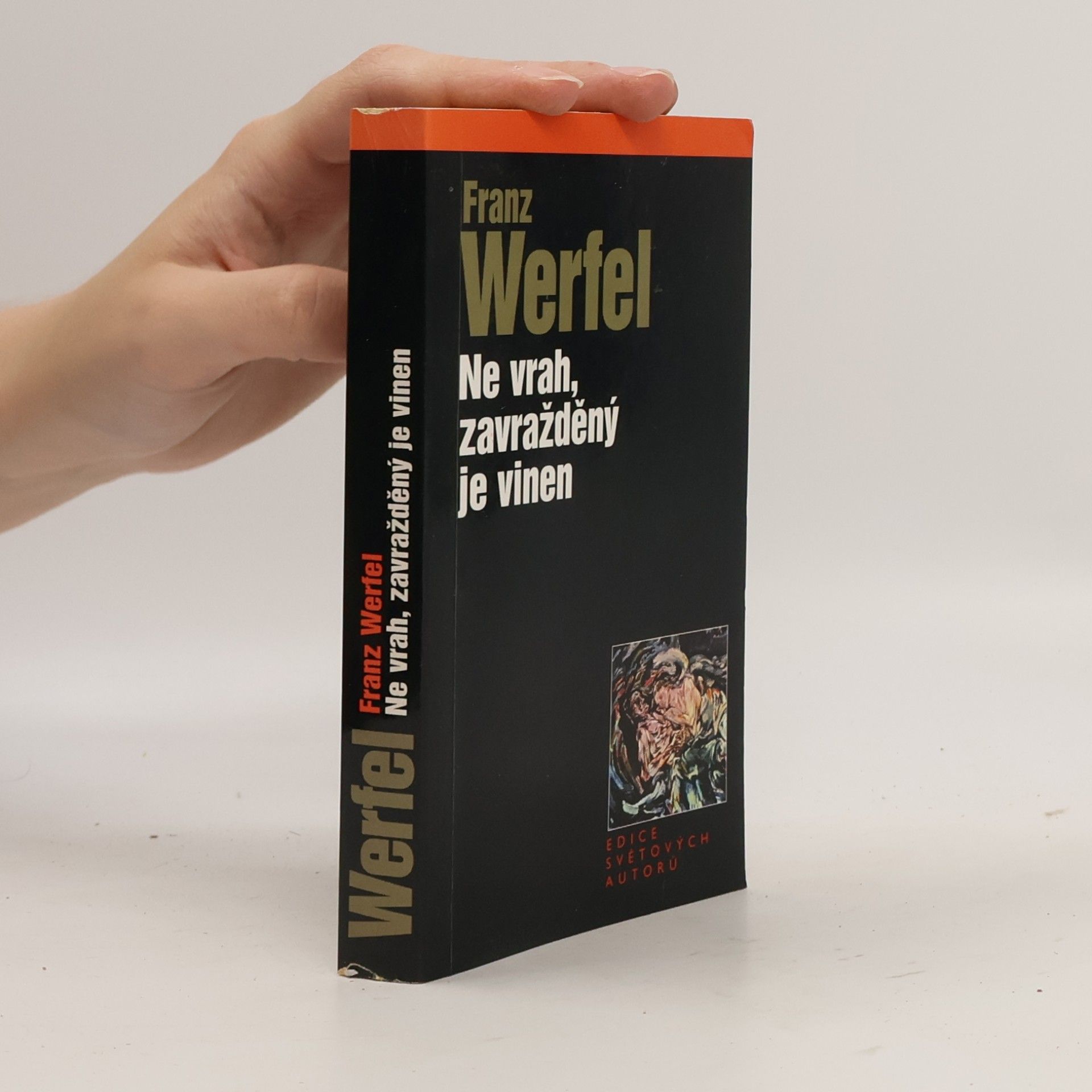 Franz Werfel Ne vrah, zavražděný je vinen