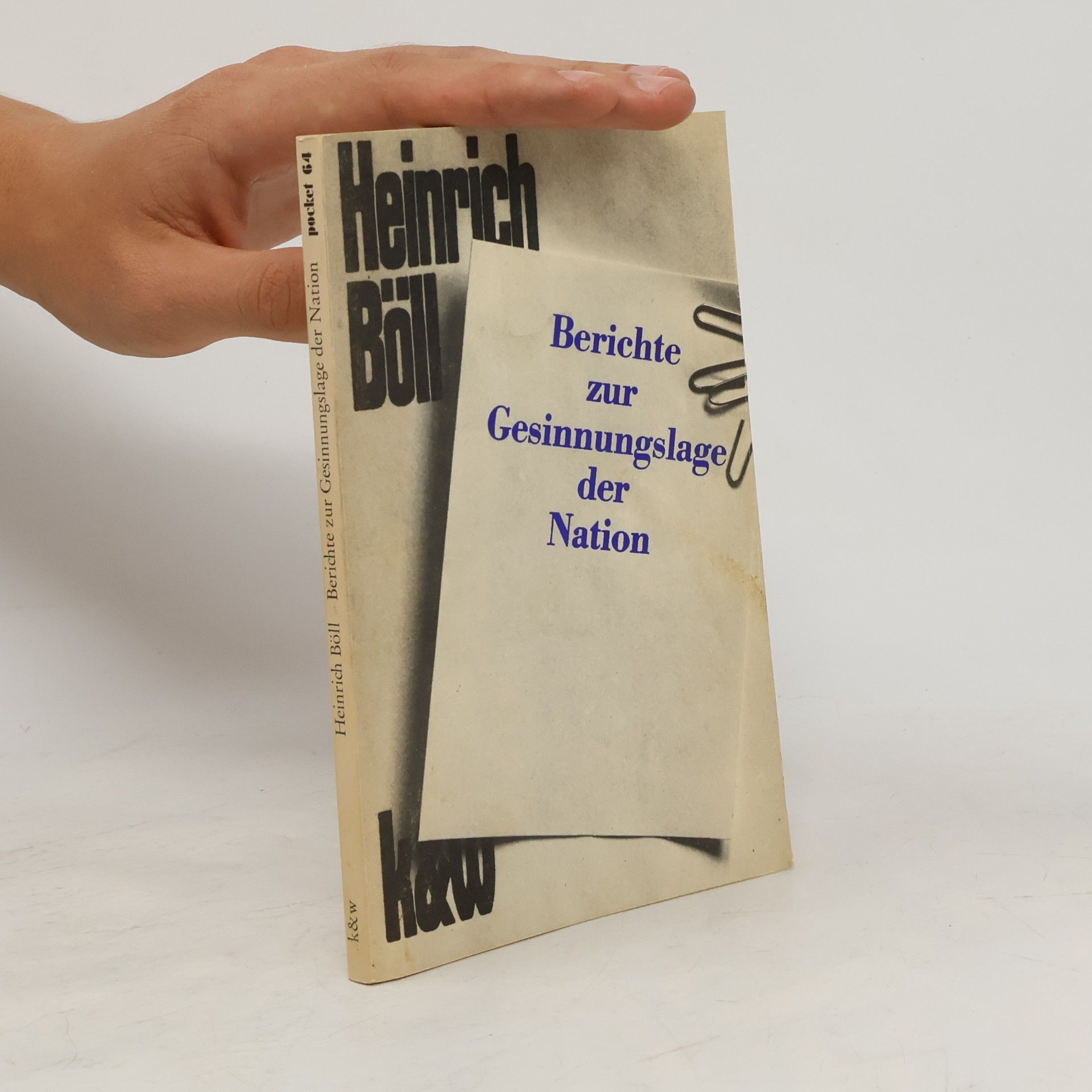 Heinrich Böll Berichte zur Gesinnungslage der Nation