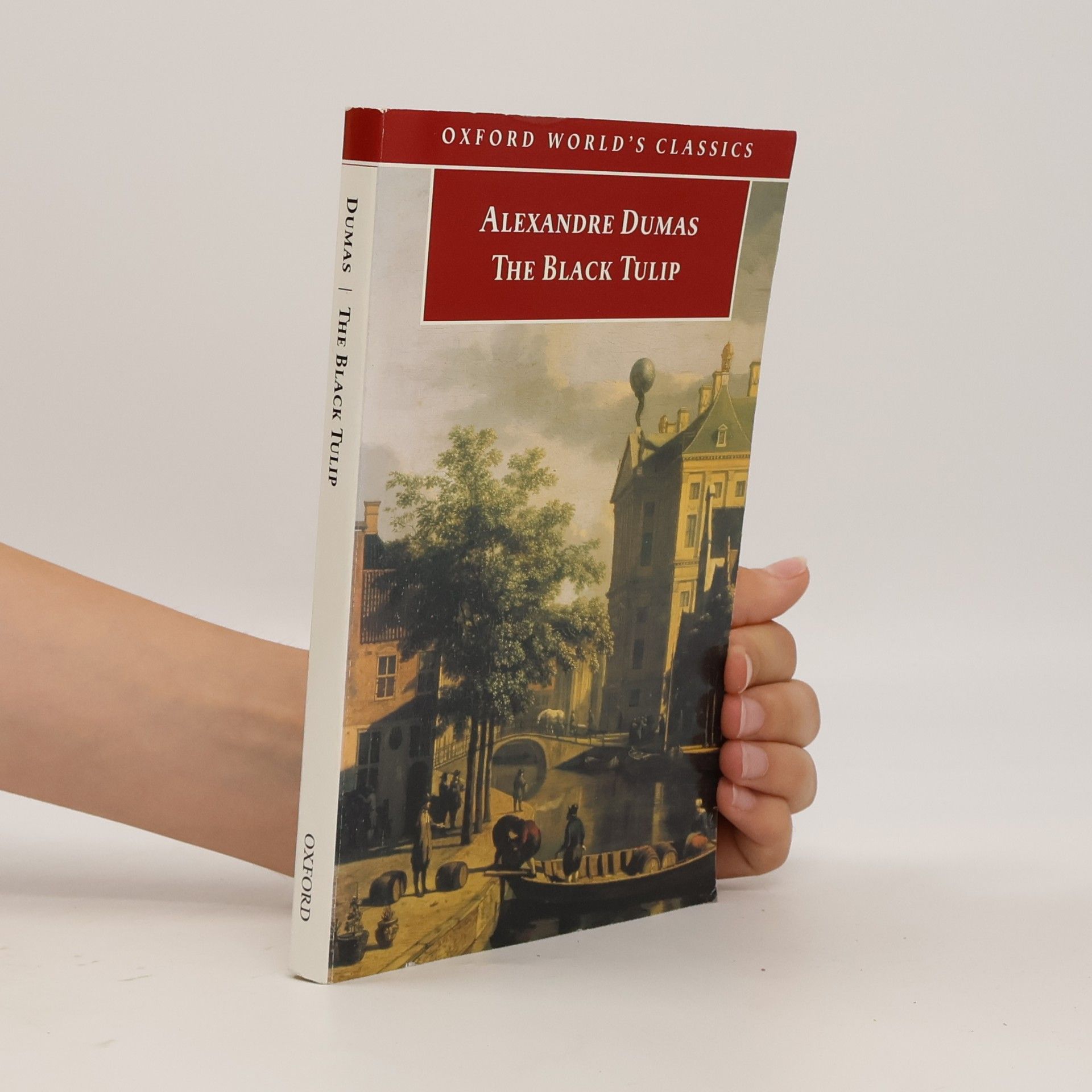 Alexandre Dumas der Ältere Oxford World's Classics: The Black Tulip