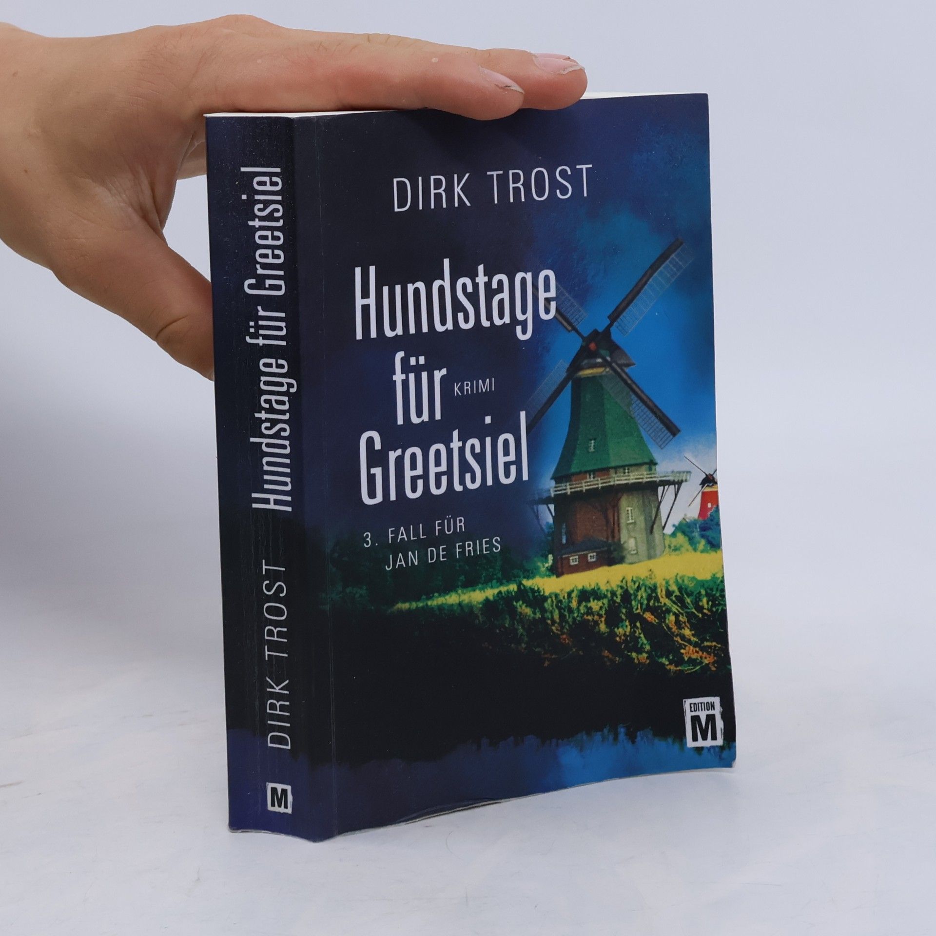 Dirk Trost Hundstage für Greetsiel. Ostfriesland-Krimi