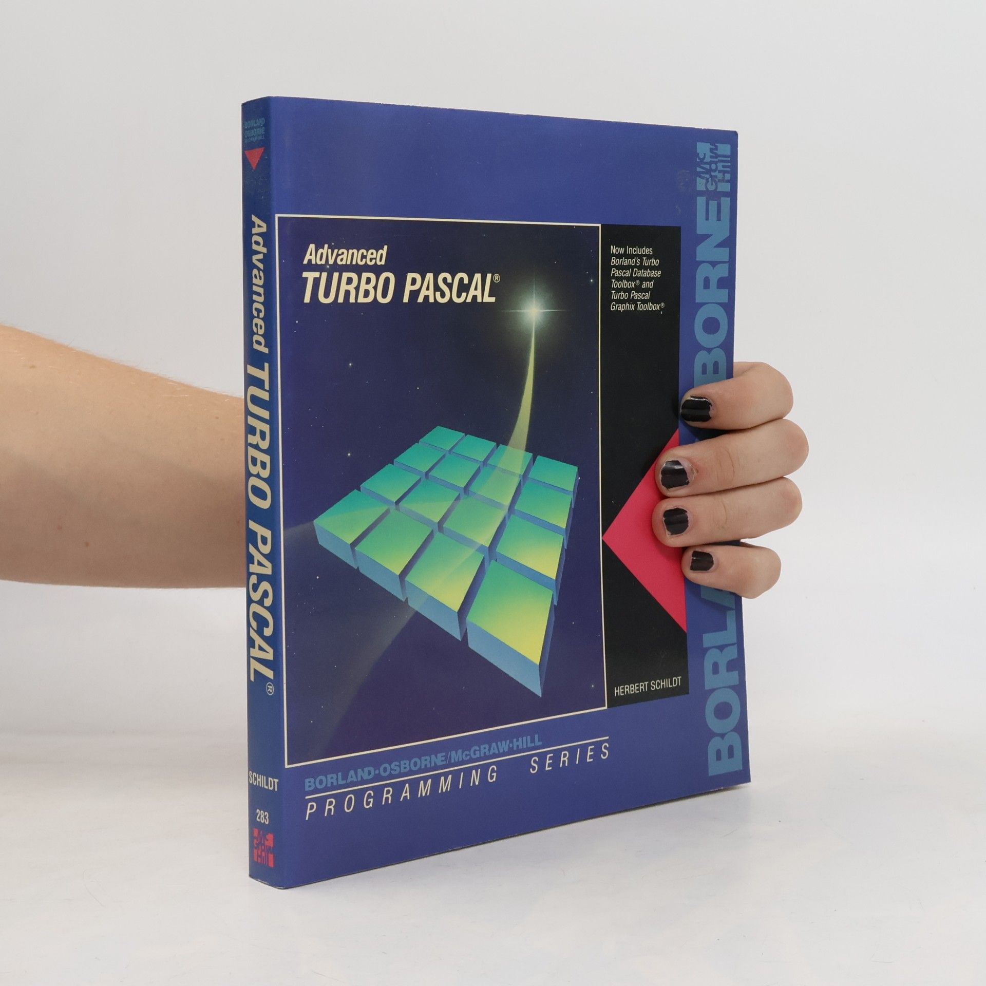 Herbert Schildt Programming Series: Advanced Turbo Pascal