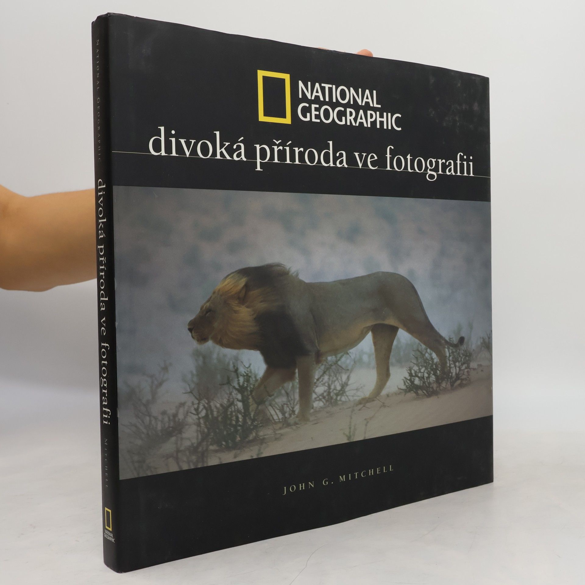 John G. Mitchell Divoká příroda ve fotografii