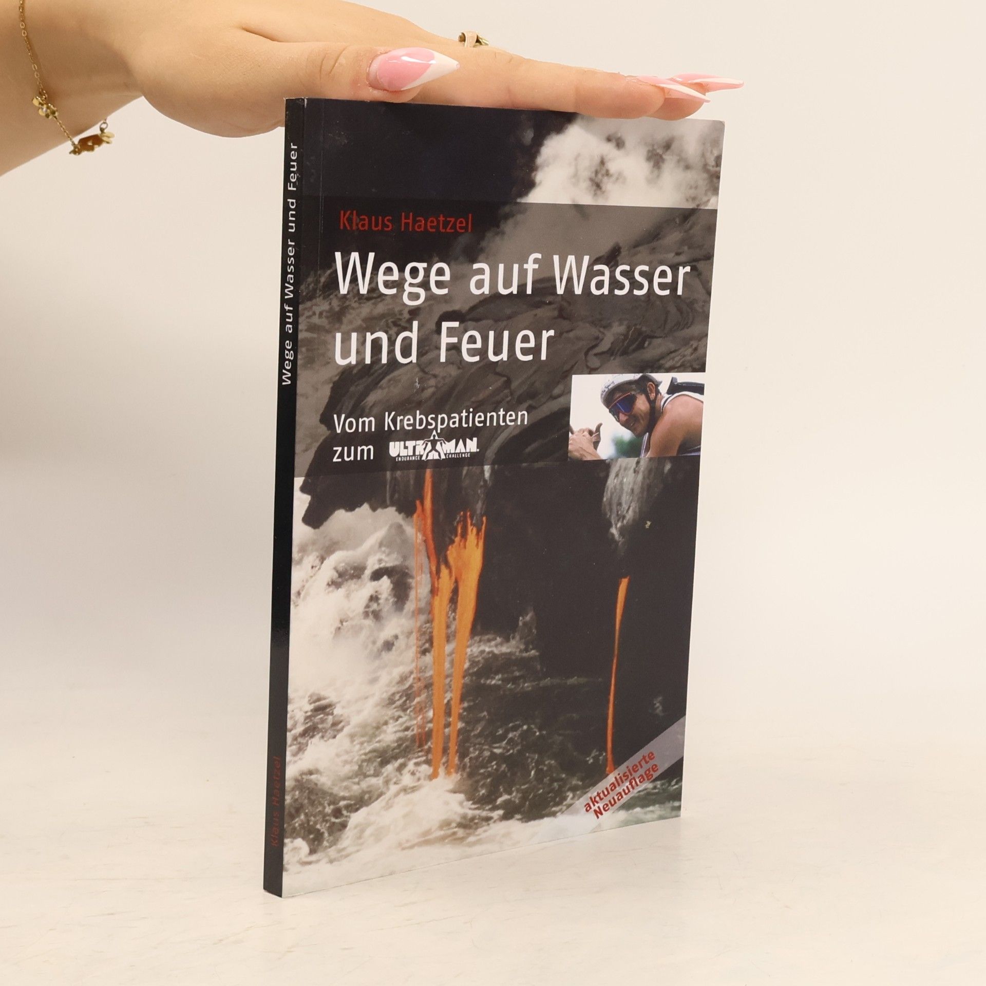 Klaus Haetzel Wege auf Wasser und Feuer