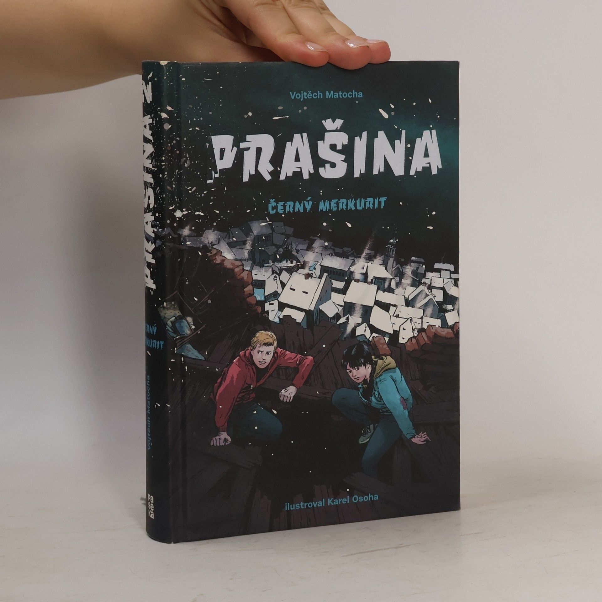 Vojtěch Matocha Černý merkurit. Prašina. Díl 2.